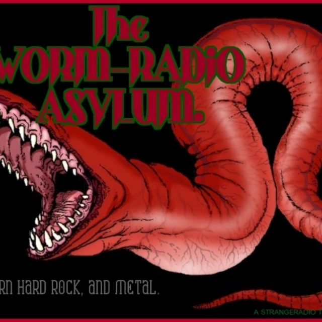 The  Worm Radio Asylum.