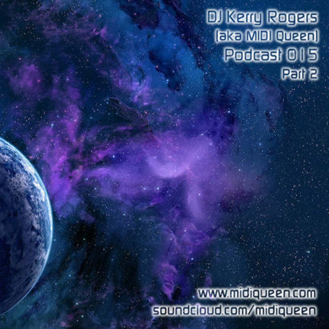 DJ Kerry Rogers (aka MIDI Queen) Podcast