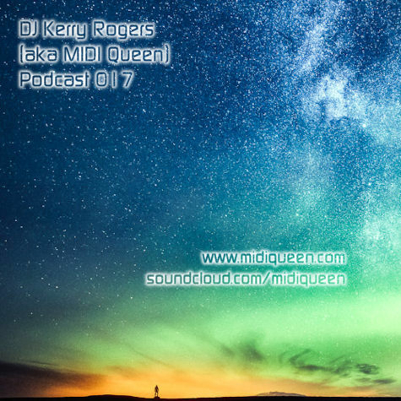 DJ Kerry Rogers (aka MIDI Queen) Podcast