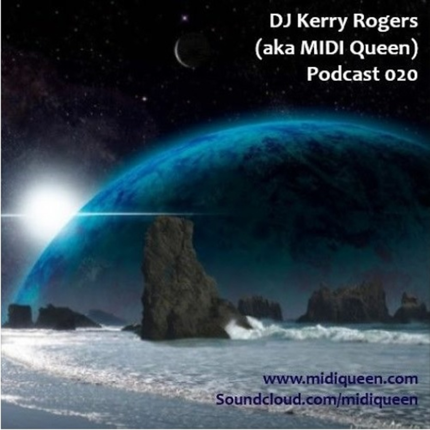 DJ Kerry Rogers (aka MIDI Queen) Podcast