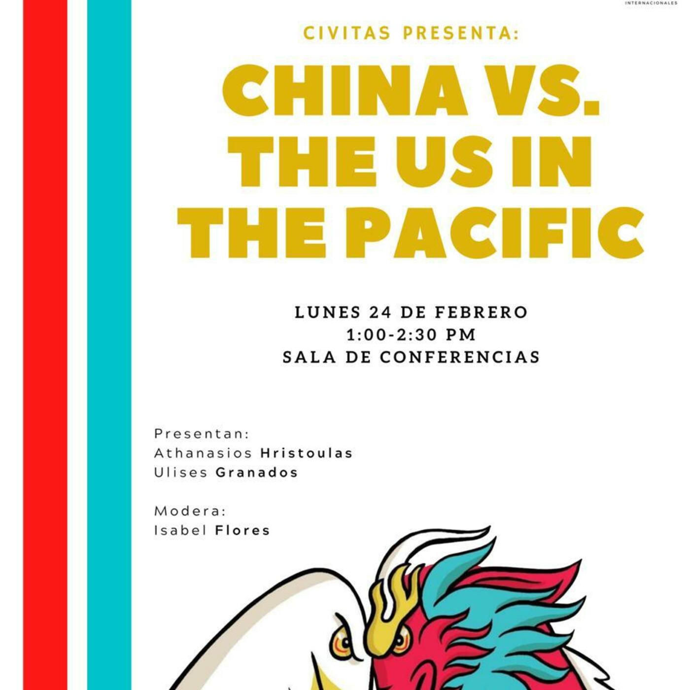 China vs. the USA in the Pacific: a debate between me and Ulises. BTW, Im on the american side