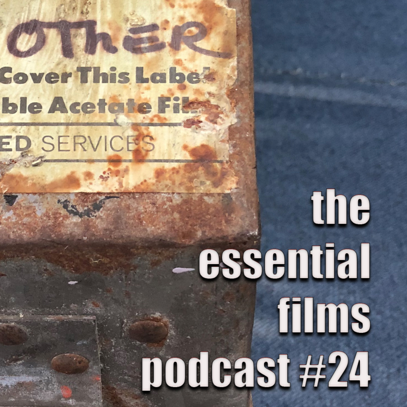 The Essential Films Podcast