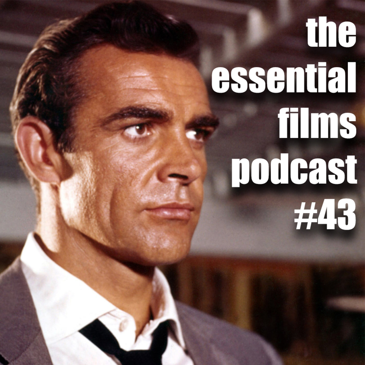 The Essential Films Podcast