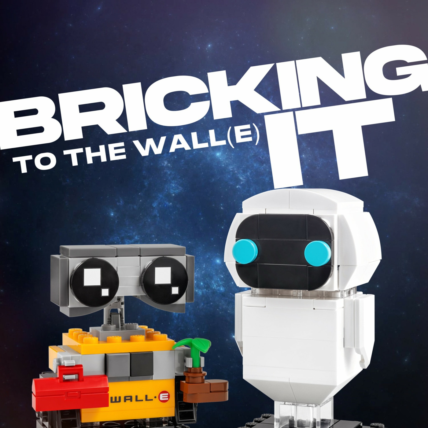 Episode 14: To The Wall(e)