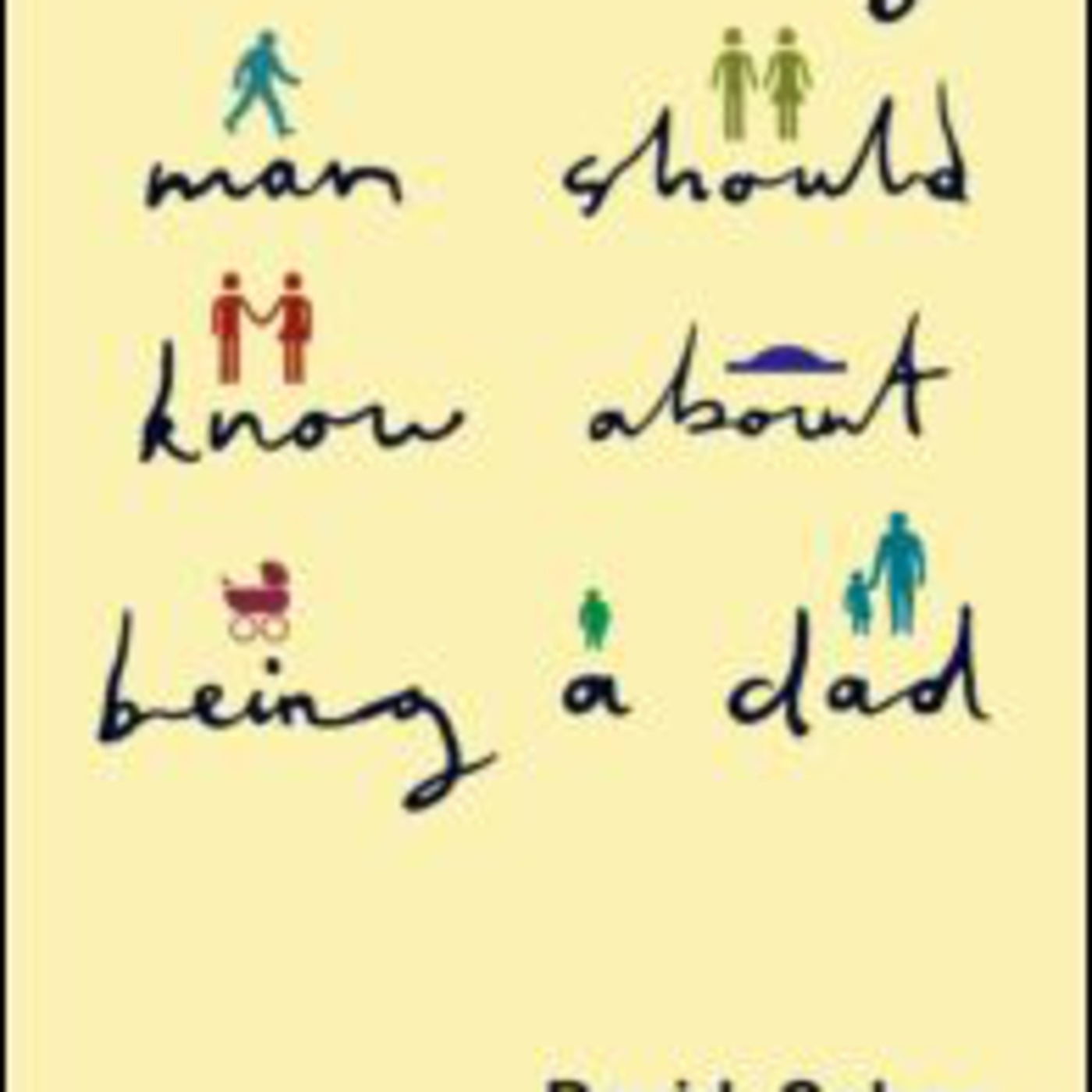 David Cohen Interview about 'What Every Man Should Know About Being a Dad'