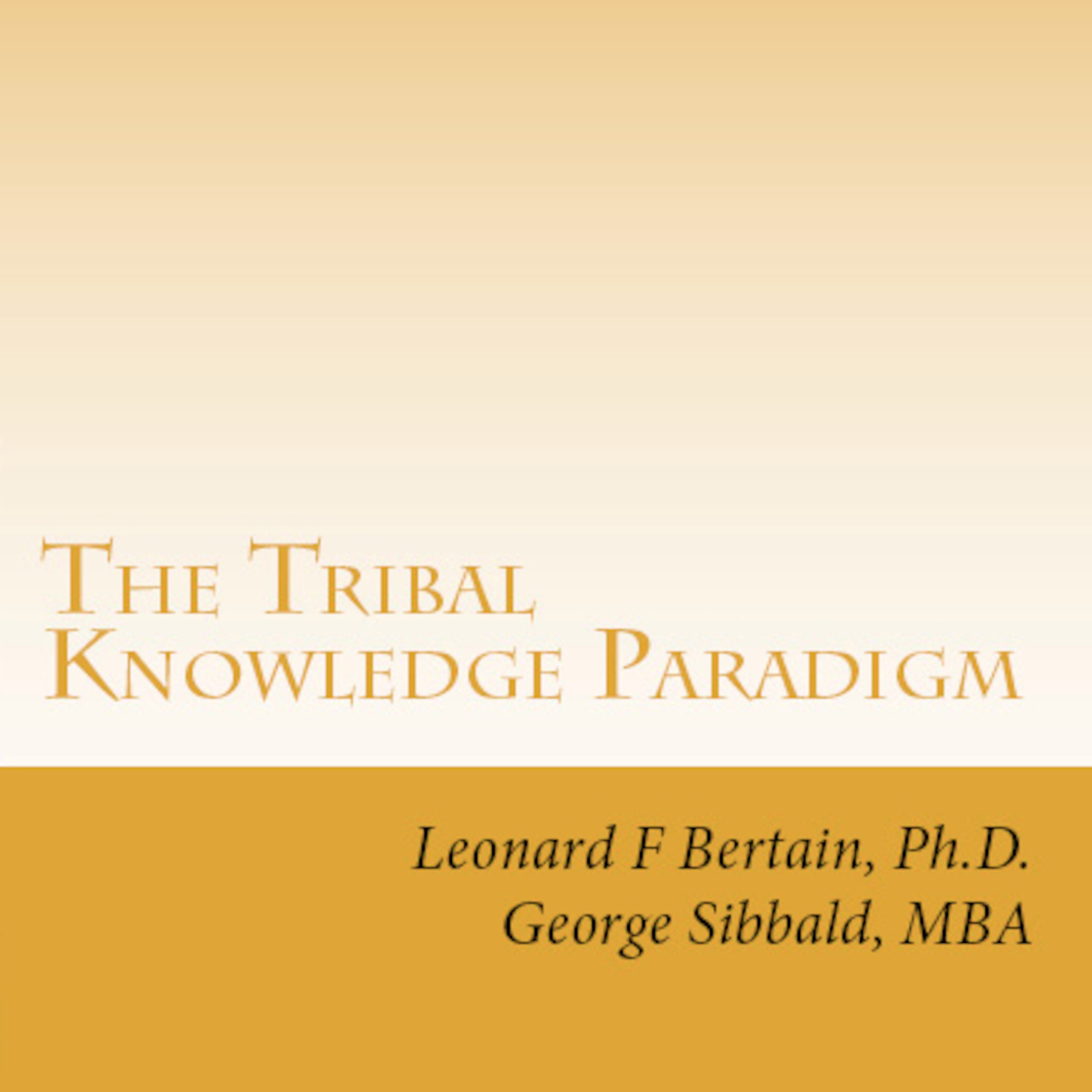 Episode 3 - Chapter 3 - The Tribal Knowledge Paradigm