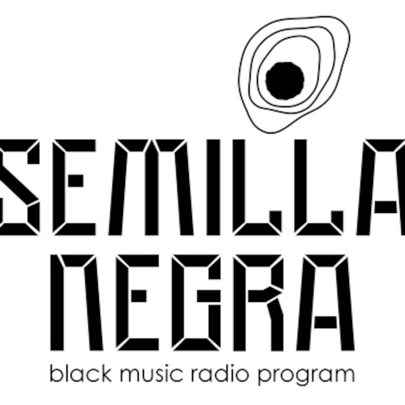 Semilla Negra-  Podcast