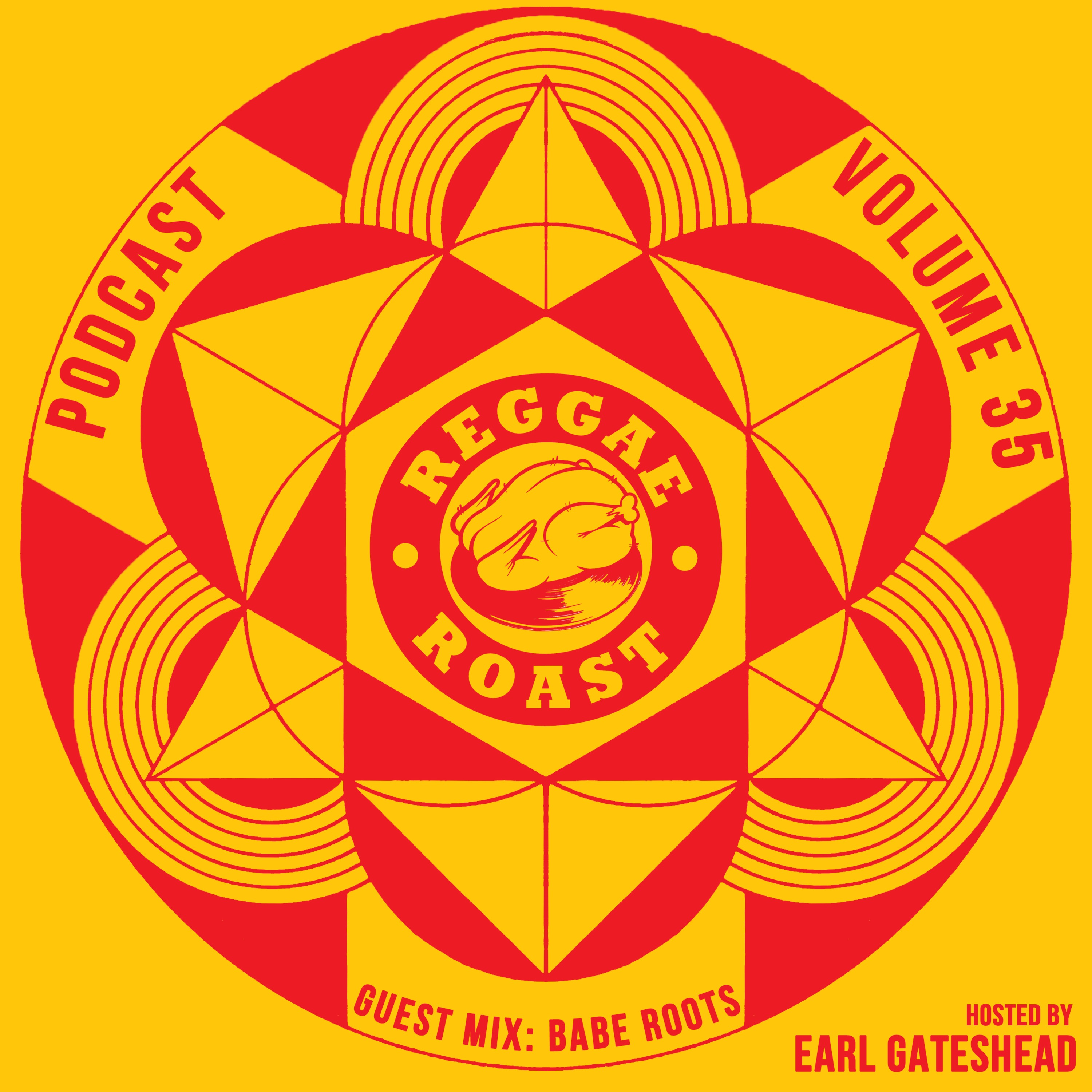 Volume 35: Babe Roots Guest Mix