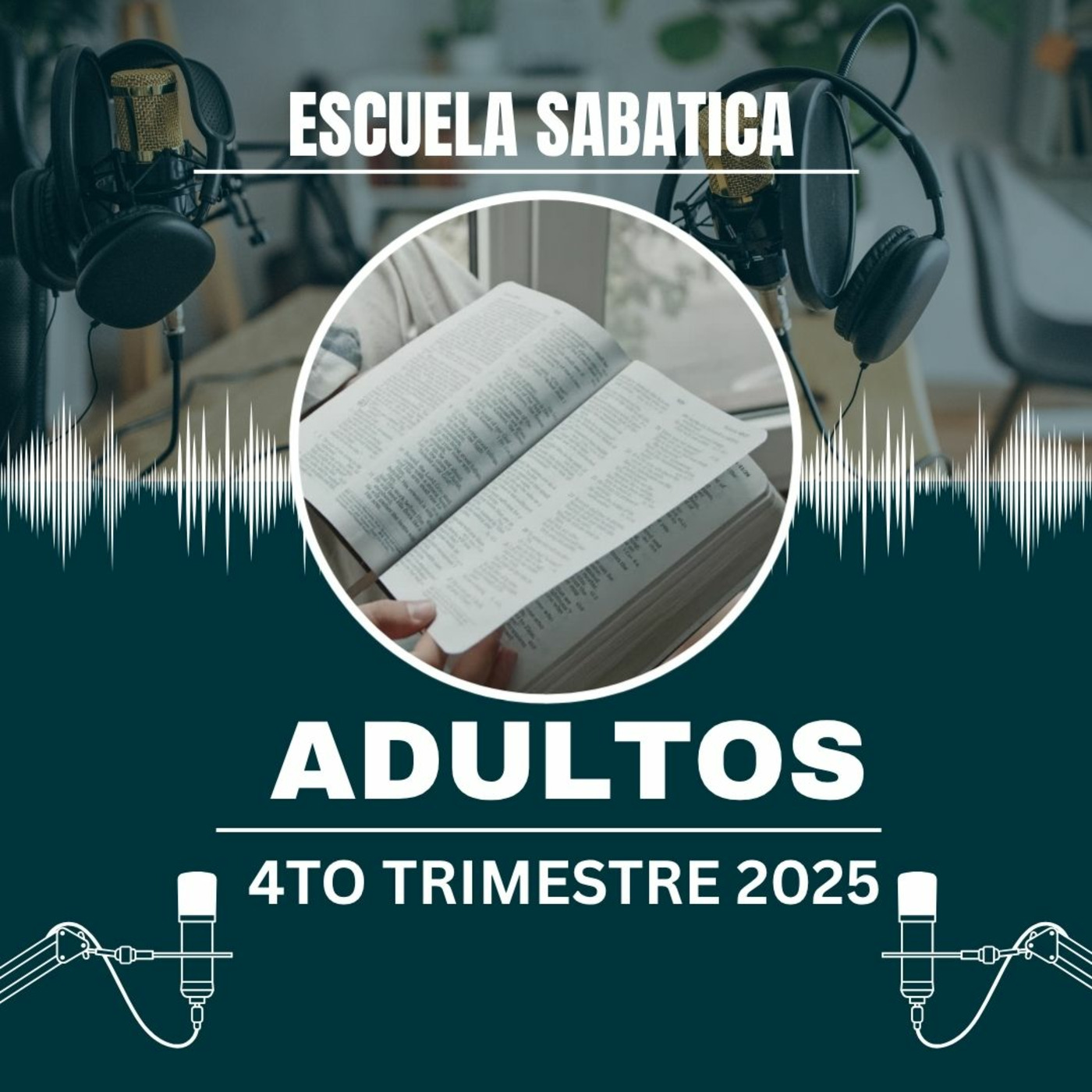 Episode 500: Escuela Sabática - Lectura 27 de Septiembre del 2025