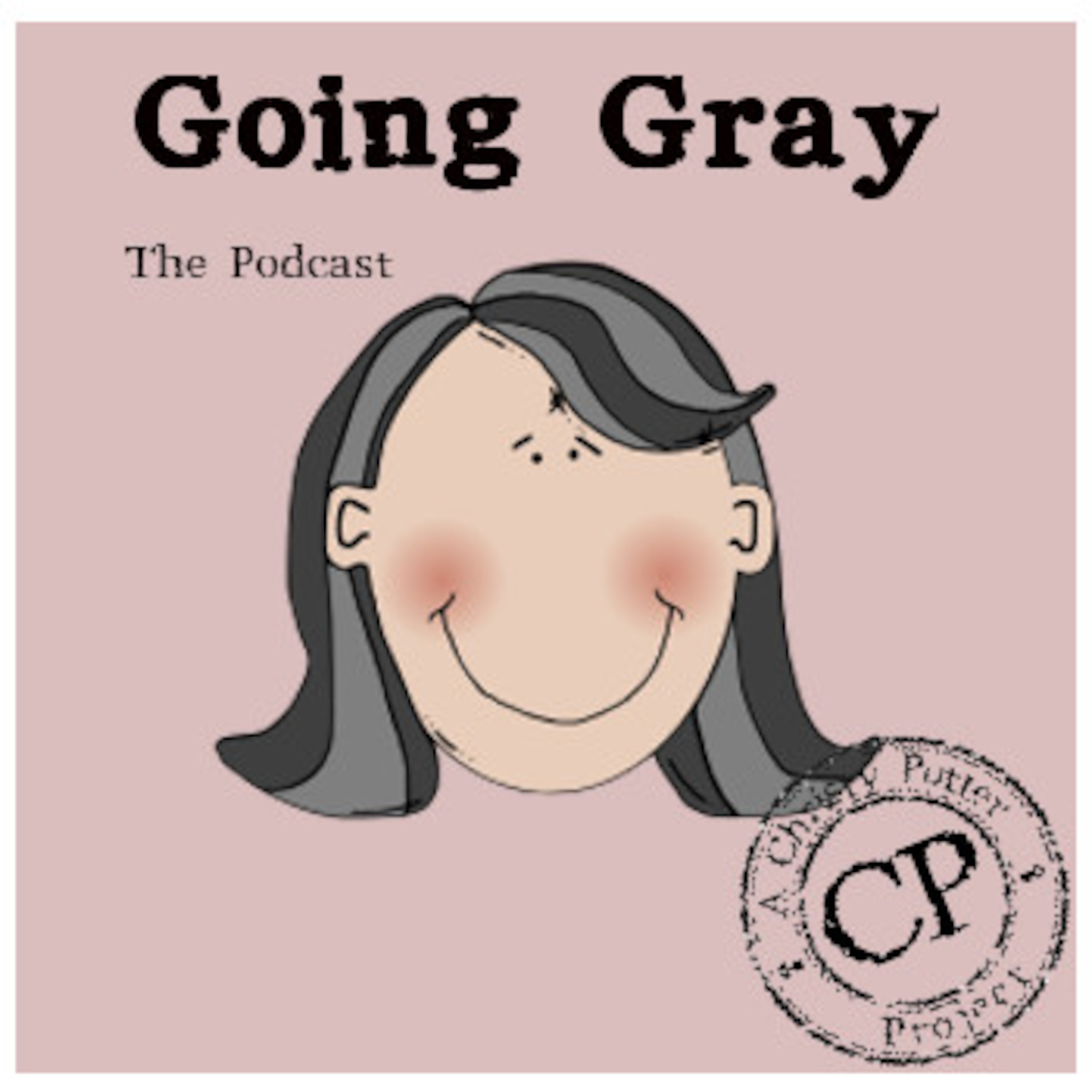Going Gray with Christy Potter - with guest Carl Helvie