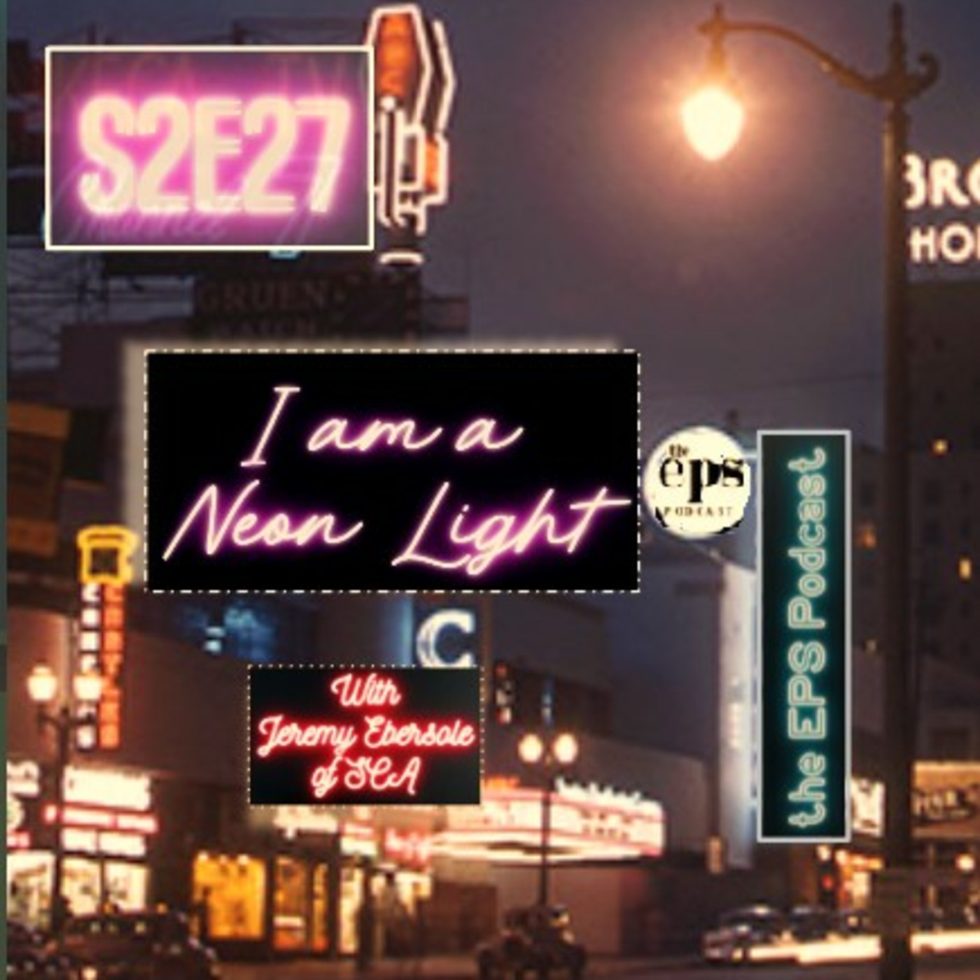 Episode 27: Neon