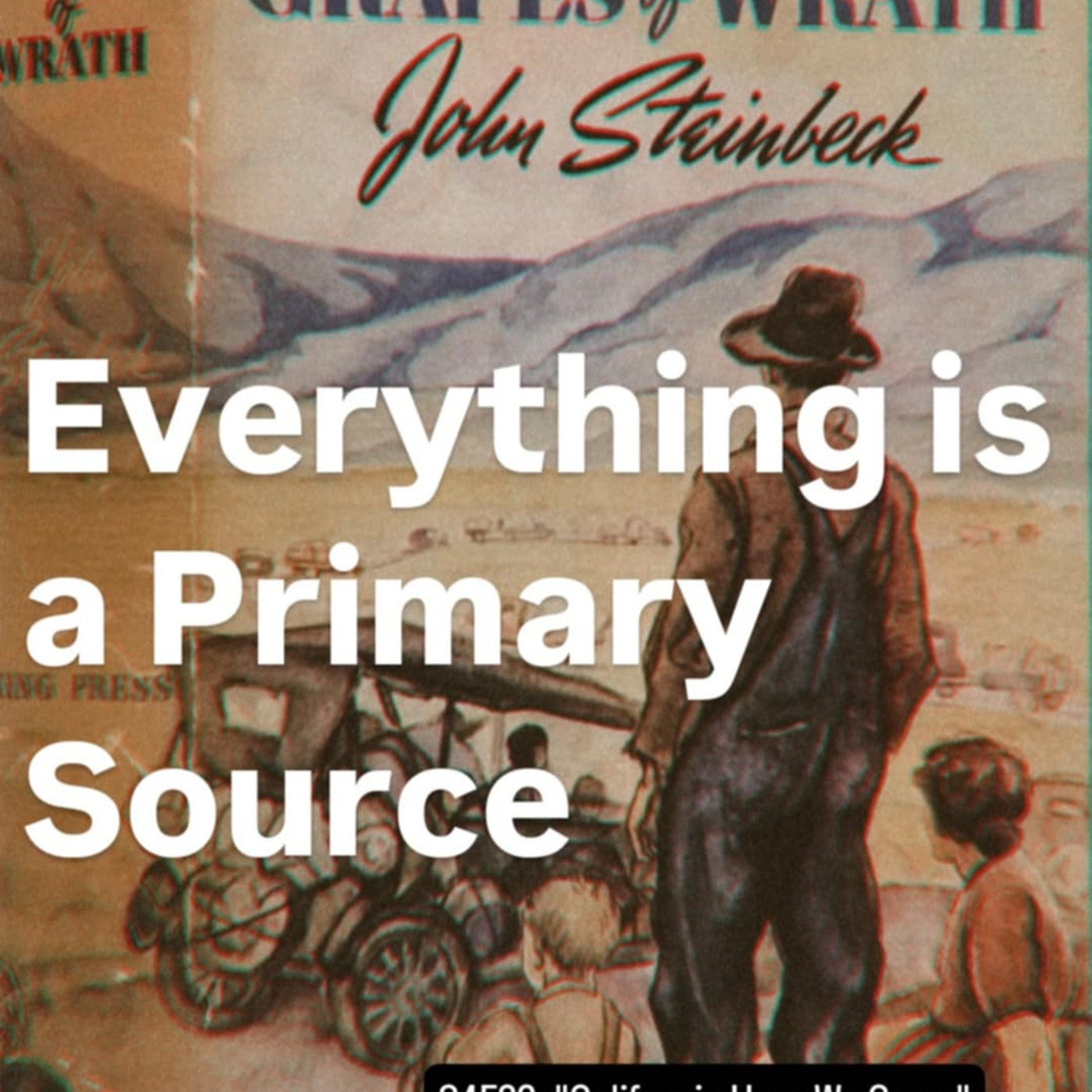 Everything is a Primary Source