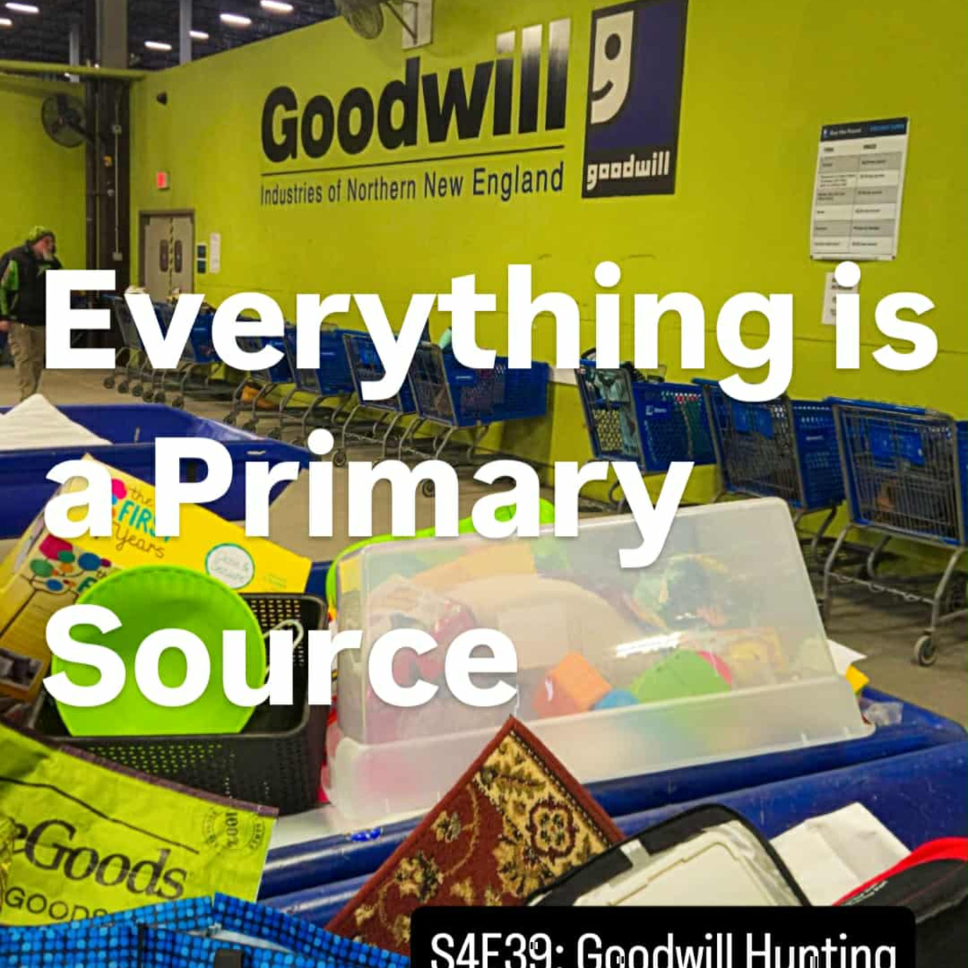 Episode 39: Goodwill Outlets