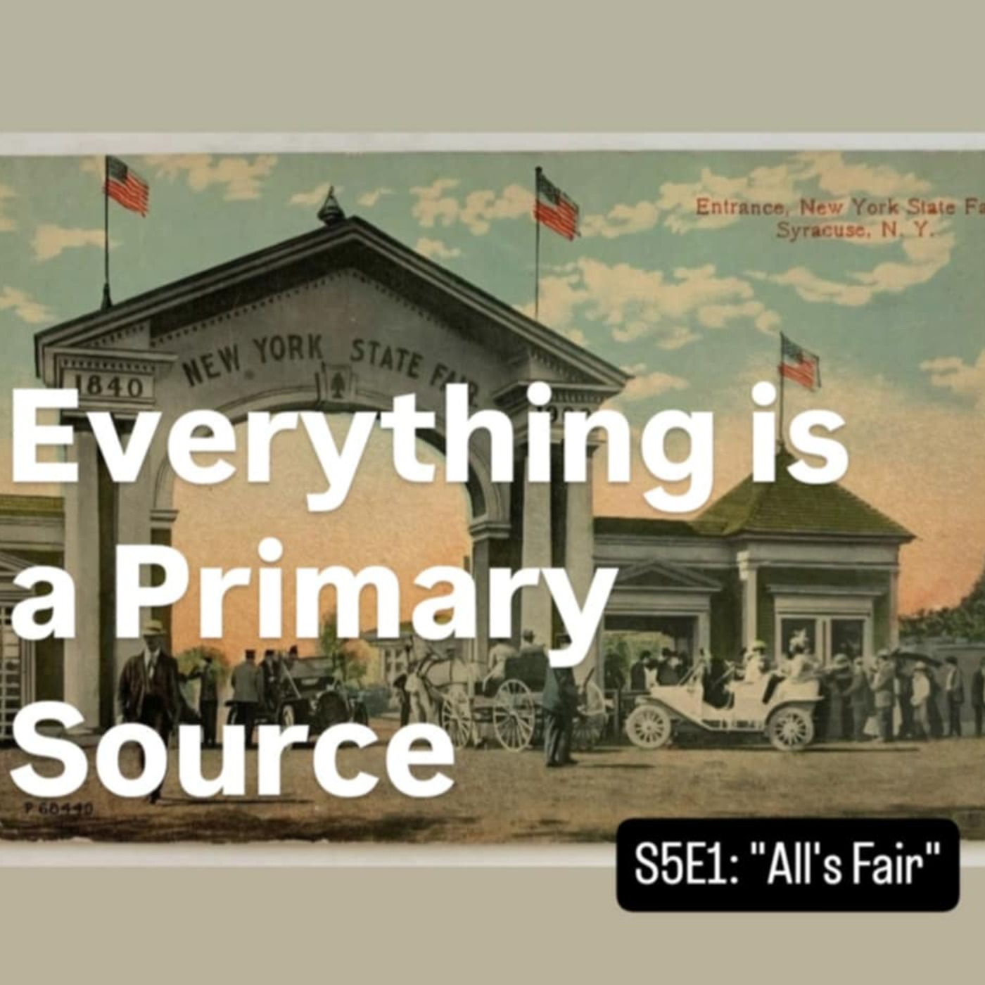 Episode 1: The New York State Fair 1890-Present
