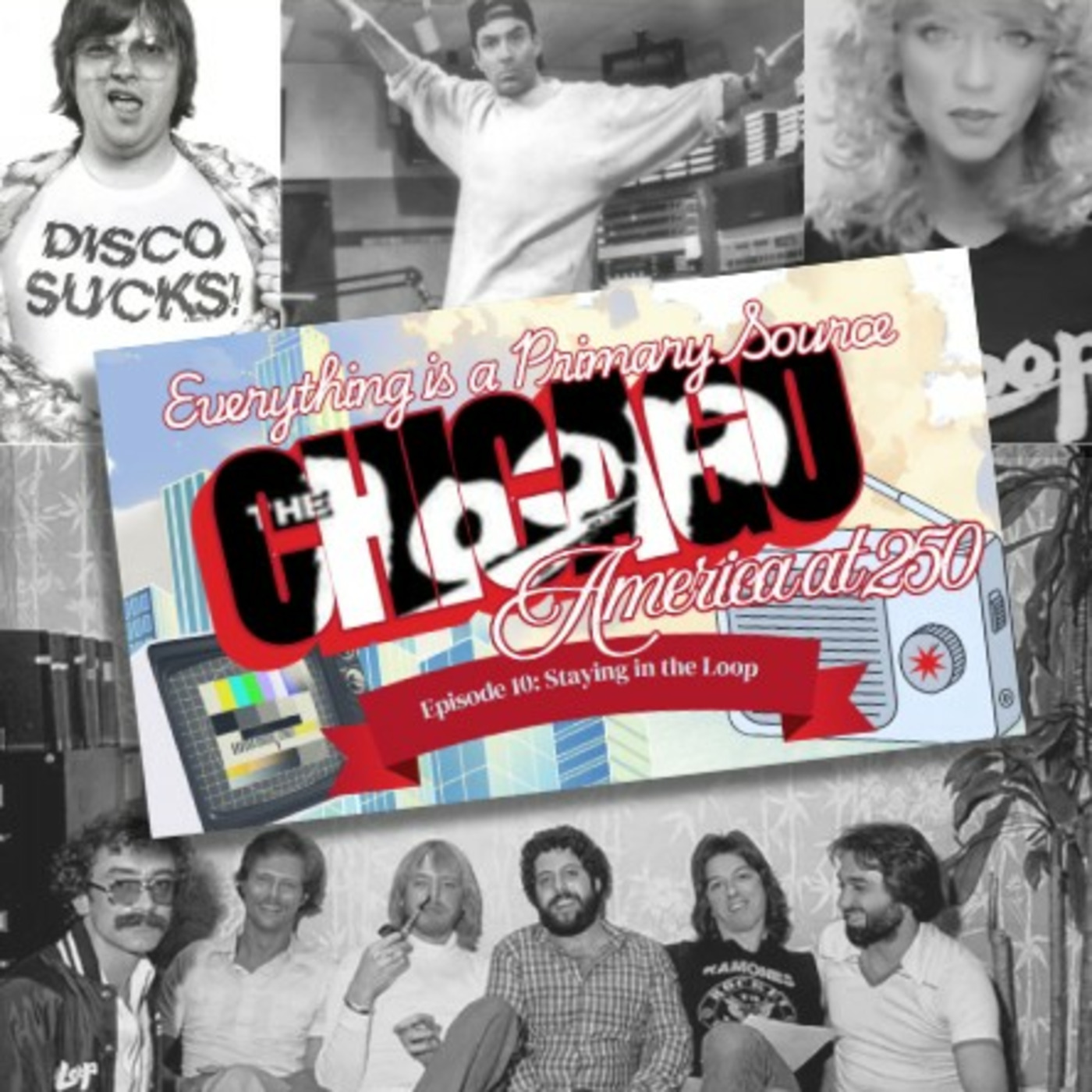 Episode 225: Chicago's WLUP "The Loop" Radio episode artwork