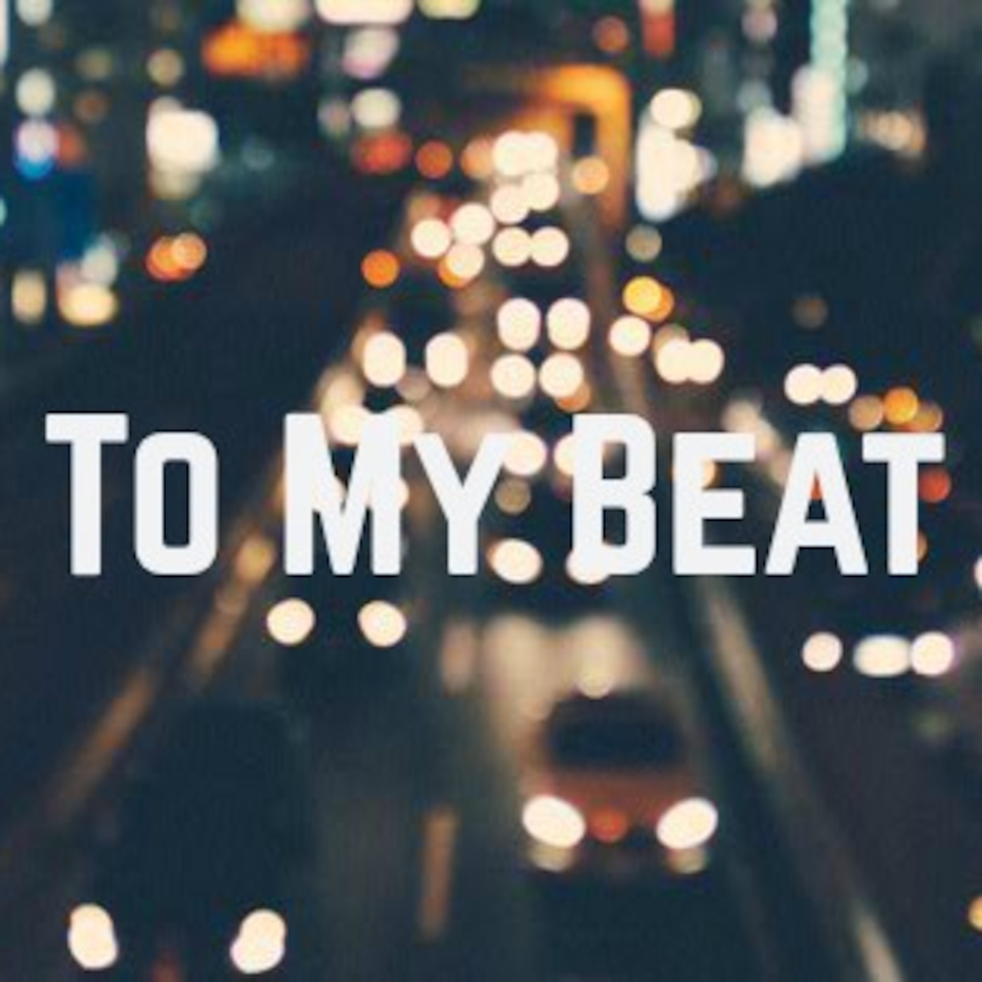 To My Beat