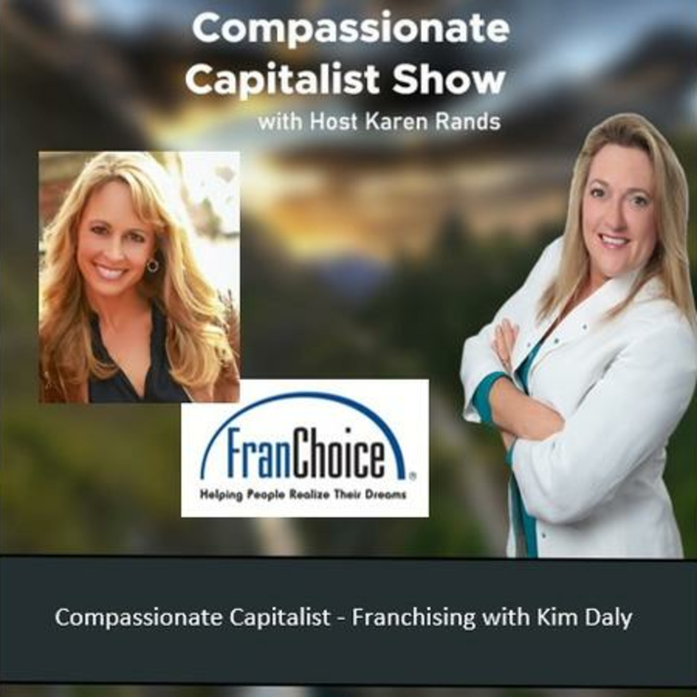 Karen Rands - The Compassionate Capitalist Podcast Show