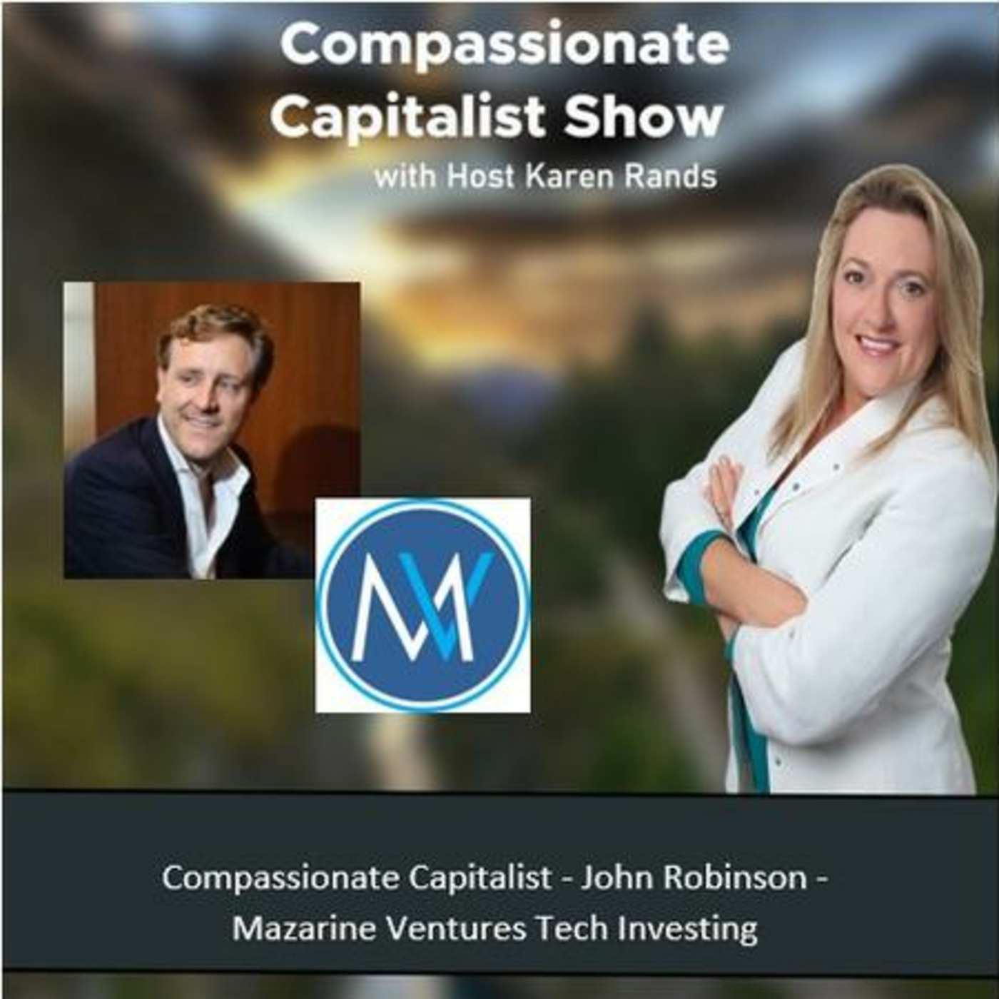 Karen Rands - The Compassionate Capitalist Podcast Show