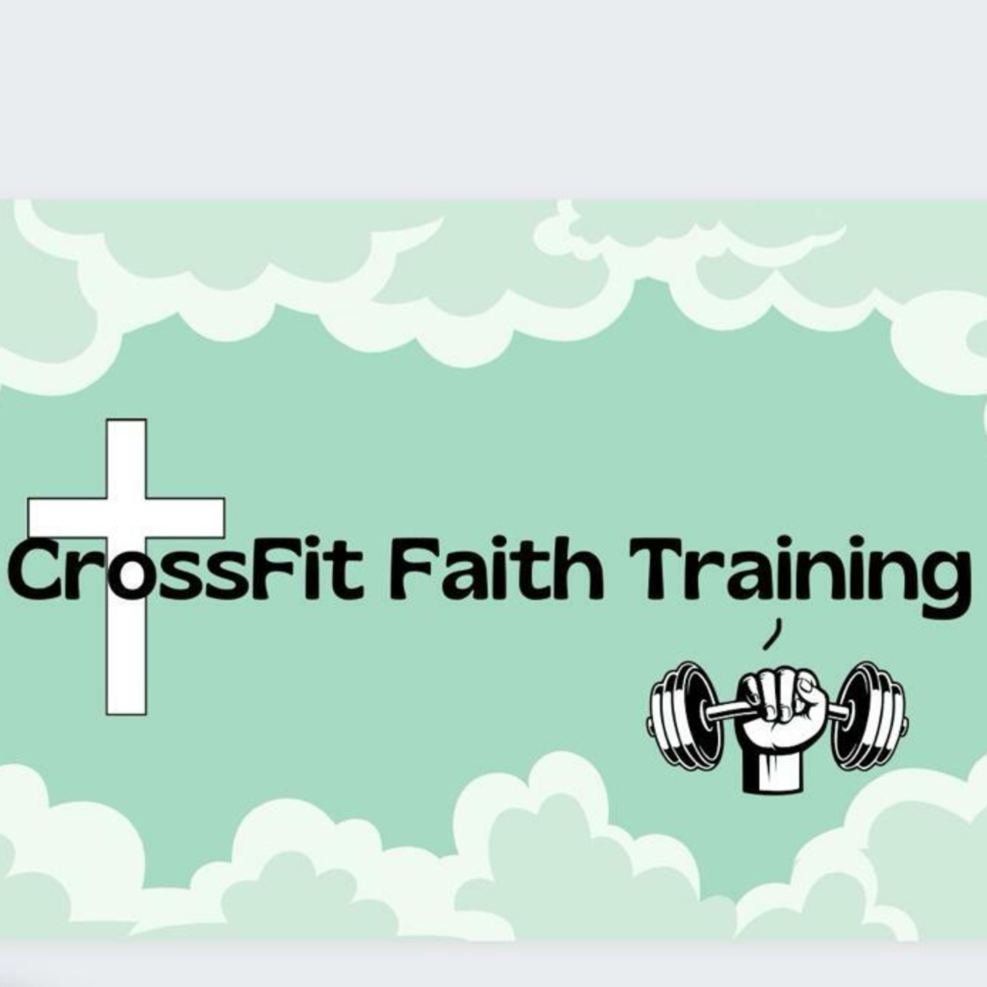 Episode 166: CrossFit Faith Training