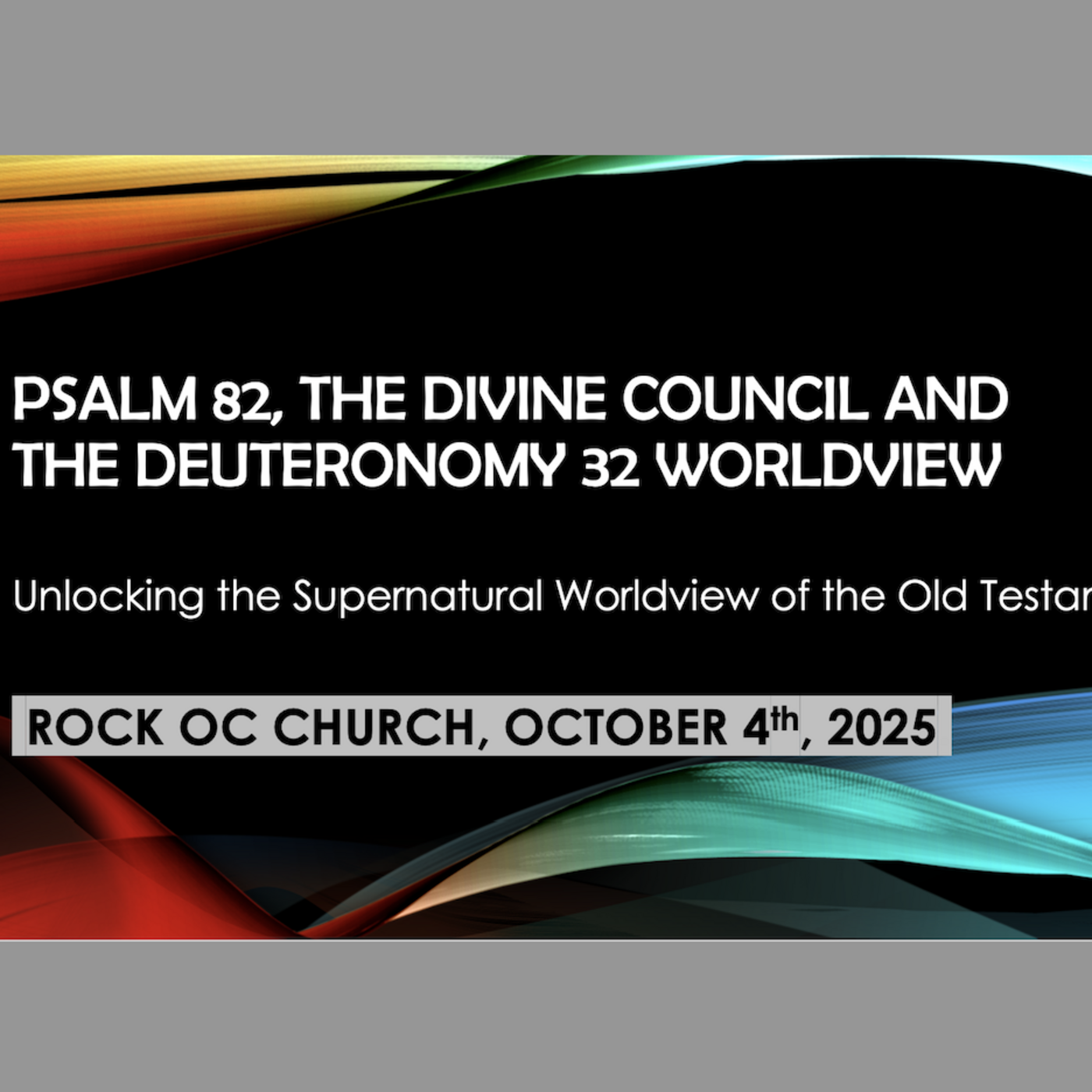 Episode 198: Psalm 82, the Divine Council and the Deuteronomy 32 Worldview