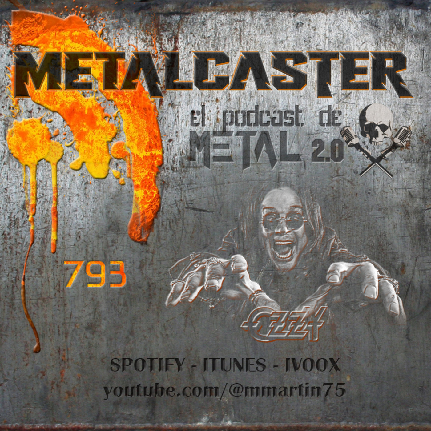 Episode 793: METALCASTER - 793 - Ozzy Osbourne
