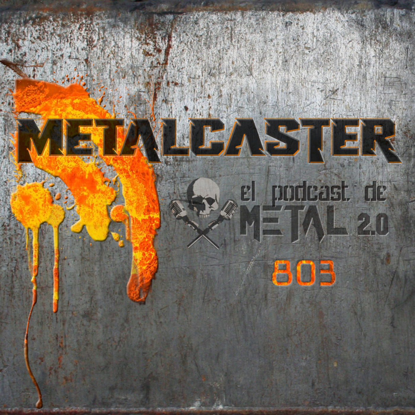 Episode 803: METALCASTER - 803