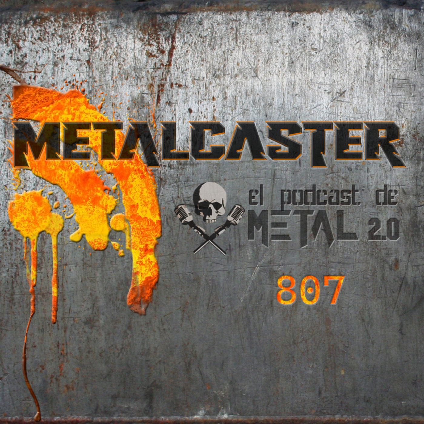 Episode 807: METALCASTER - 807