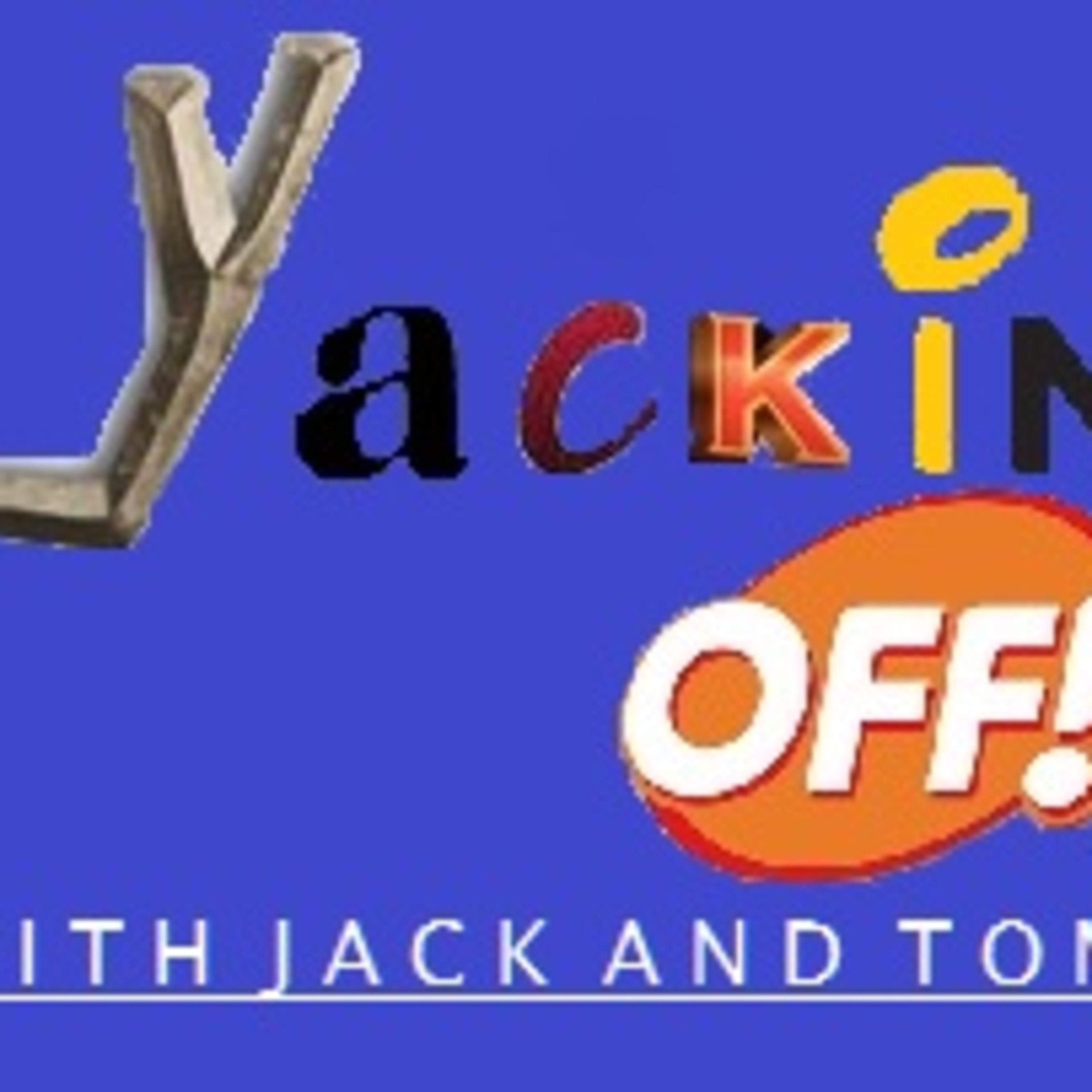 Yackin\' Off with Jack and Tom