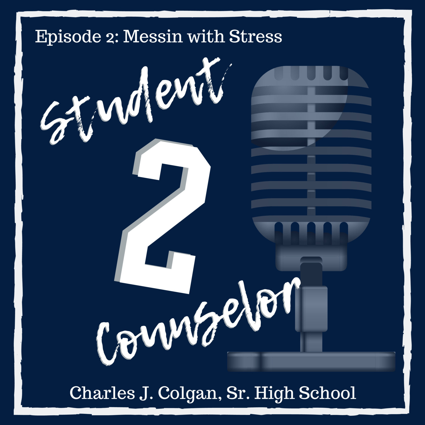 Episode 2, Messin with Stress