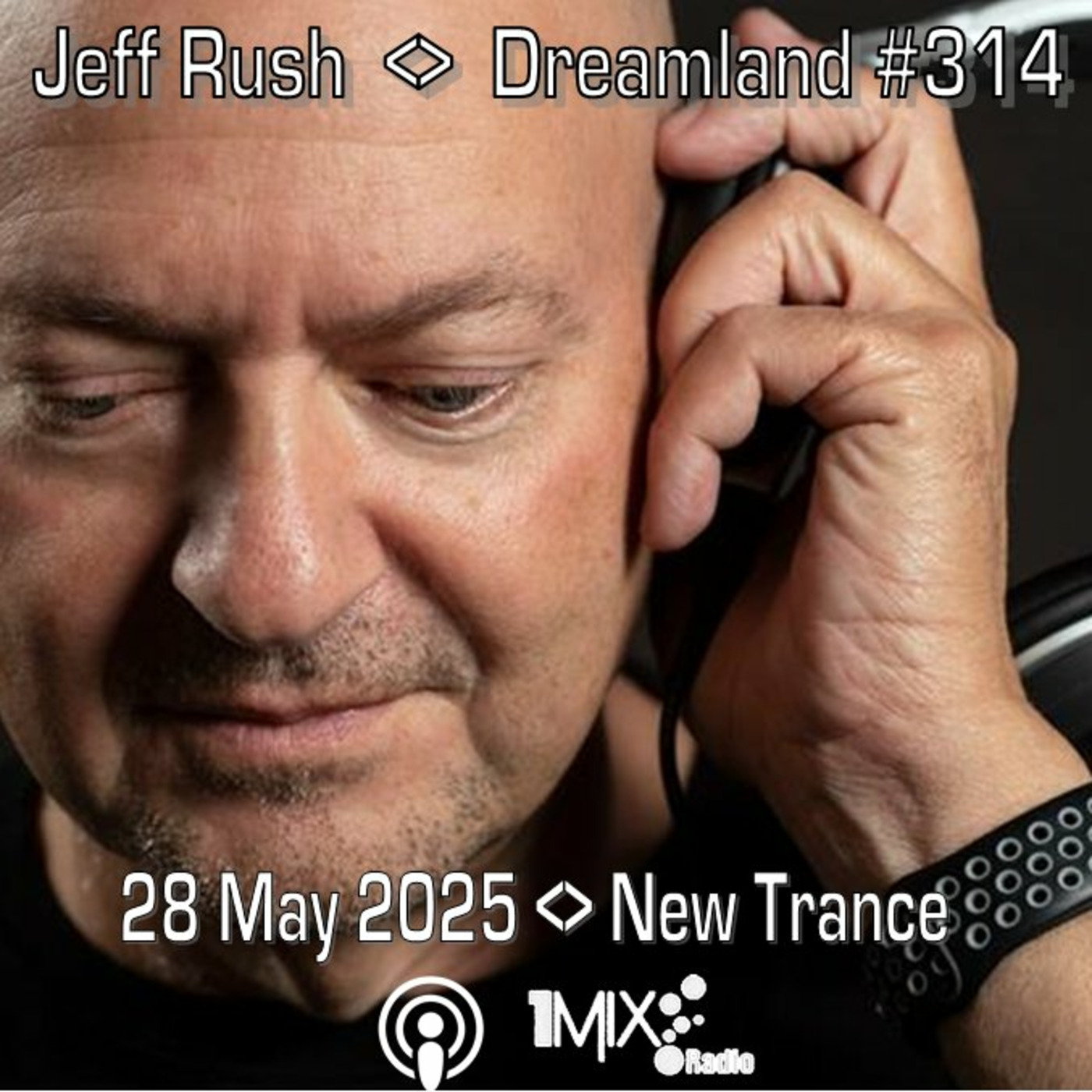 Episode 314: Dreamland Trance Episode 314 New Trance 2025-05-28