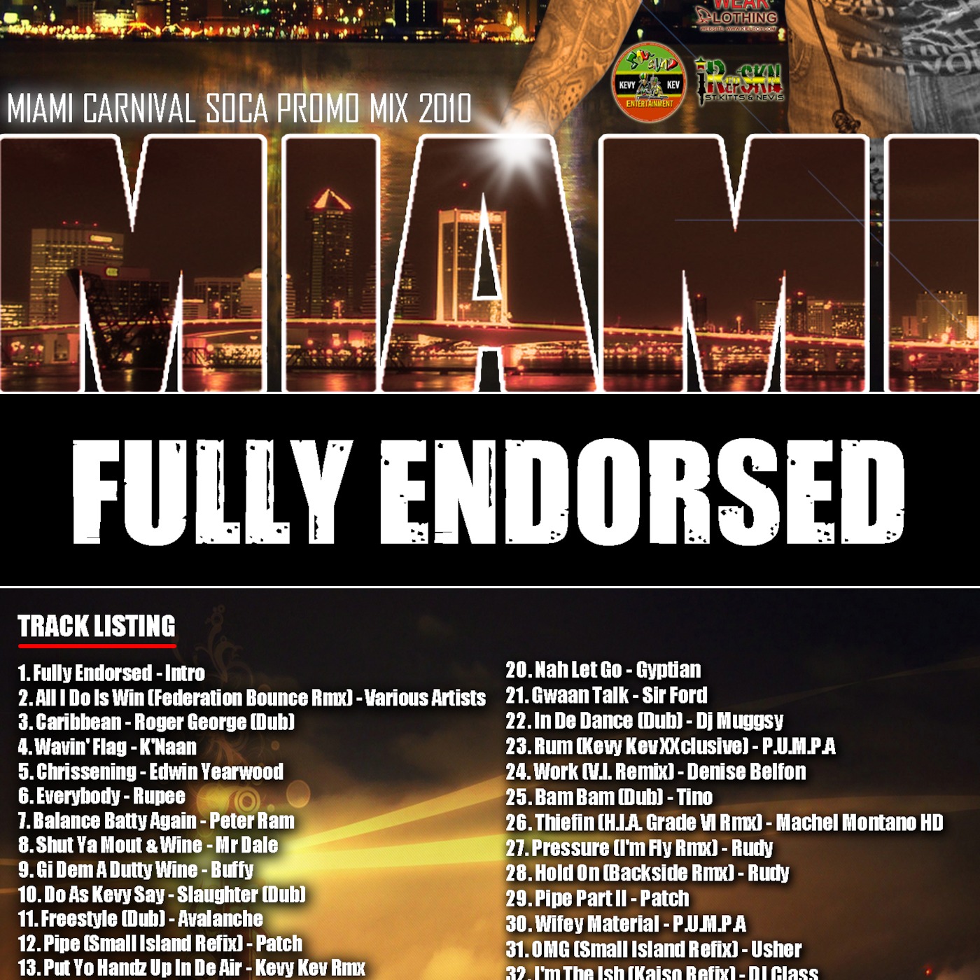 "FULLY ENDORSED" The Kevy Kev Miami Carnival Promo Mixtape 2010