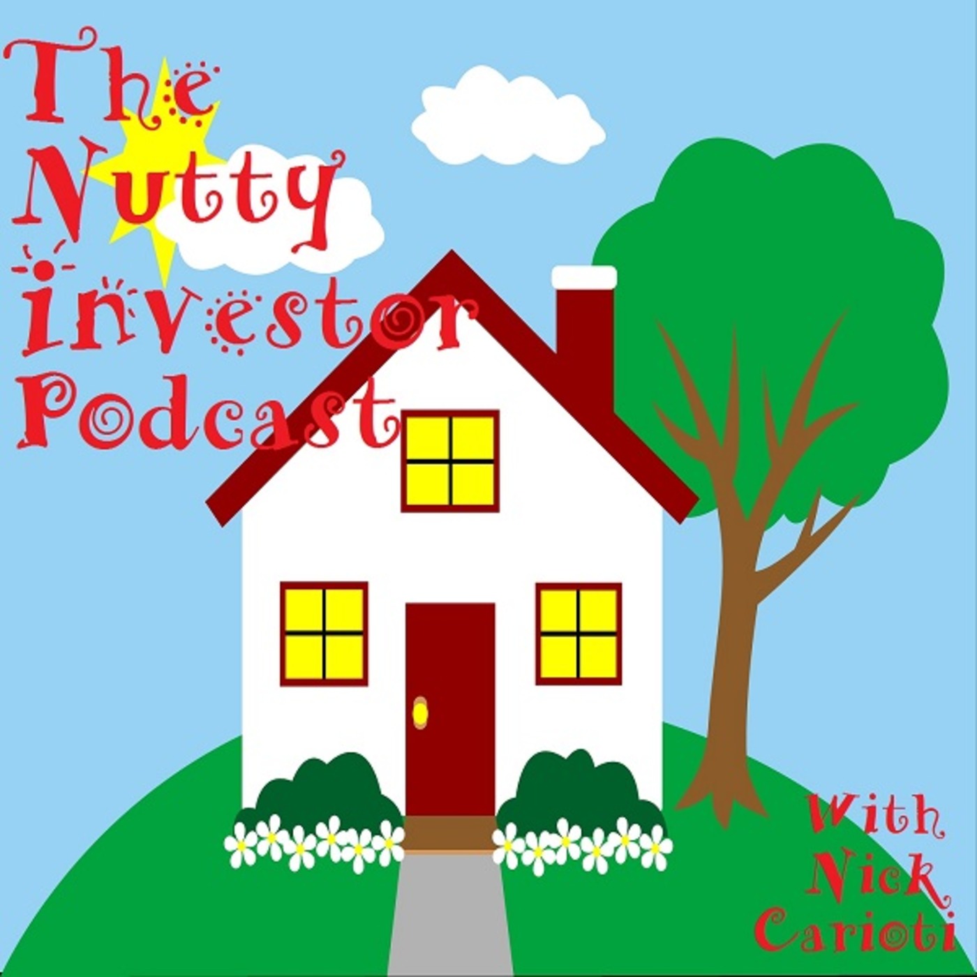 The Nutty Investor Podcast #102 Finding the Funds to Buy Your First Property
