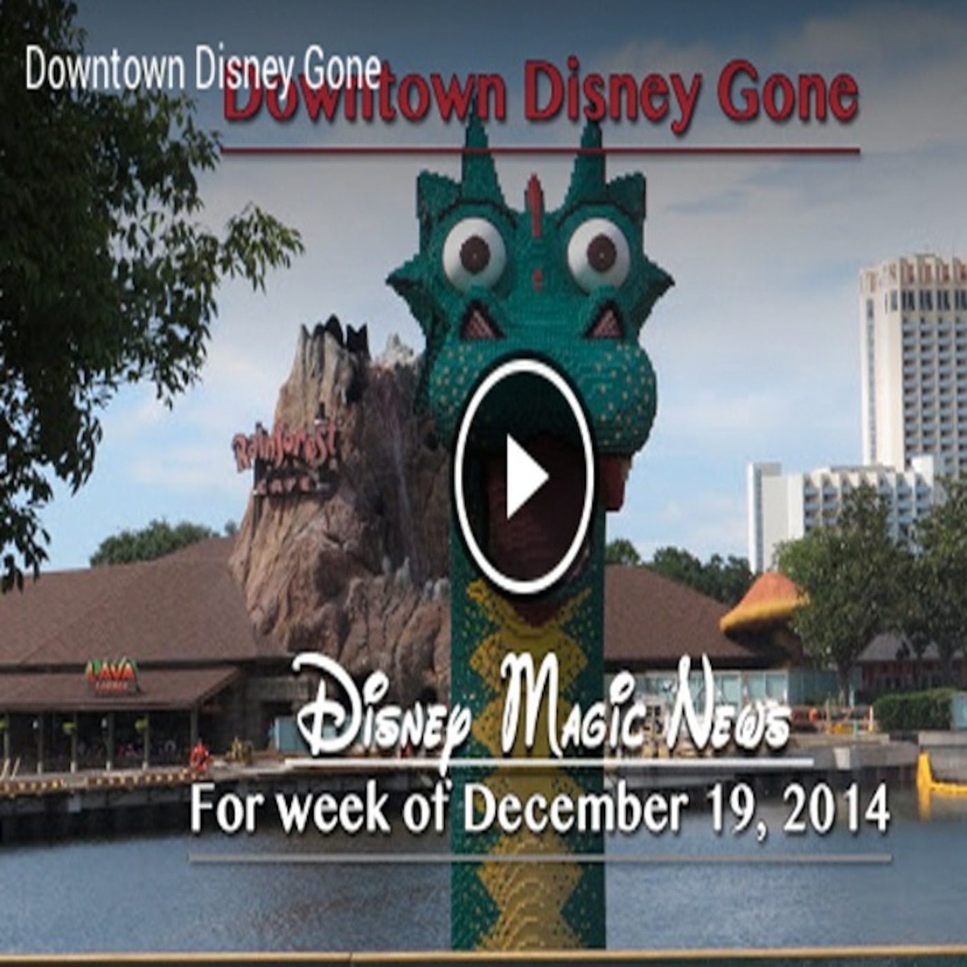 Downtown Disney Gone!