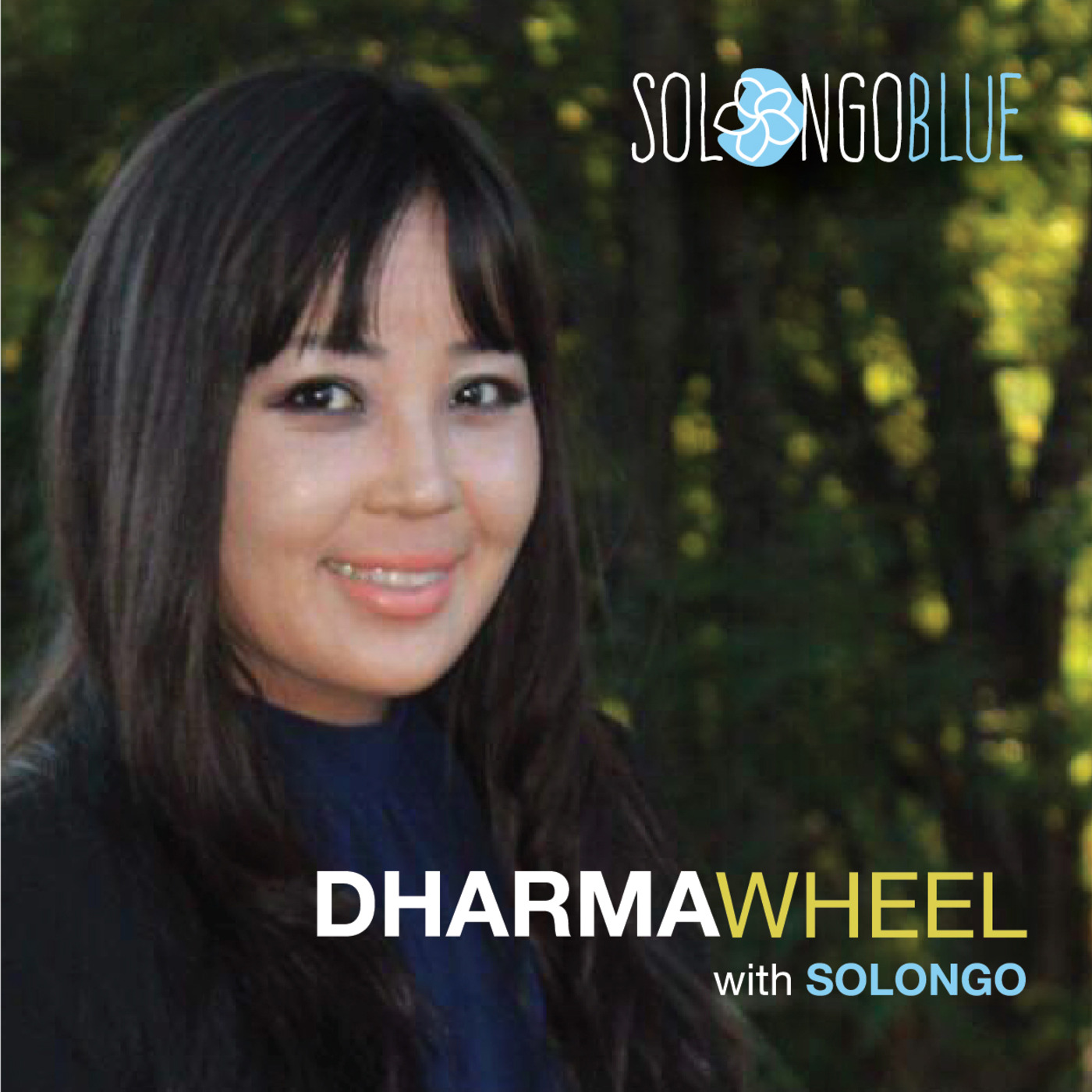 Dharma Wheel Podcast with Solongo Klawitter podcast artwork