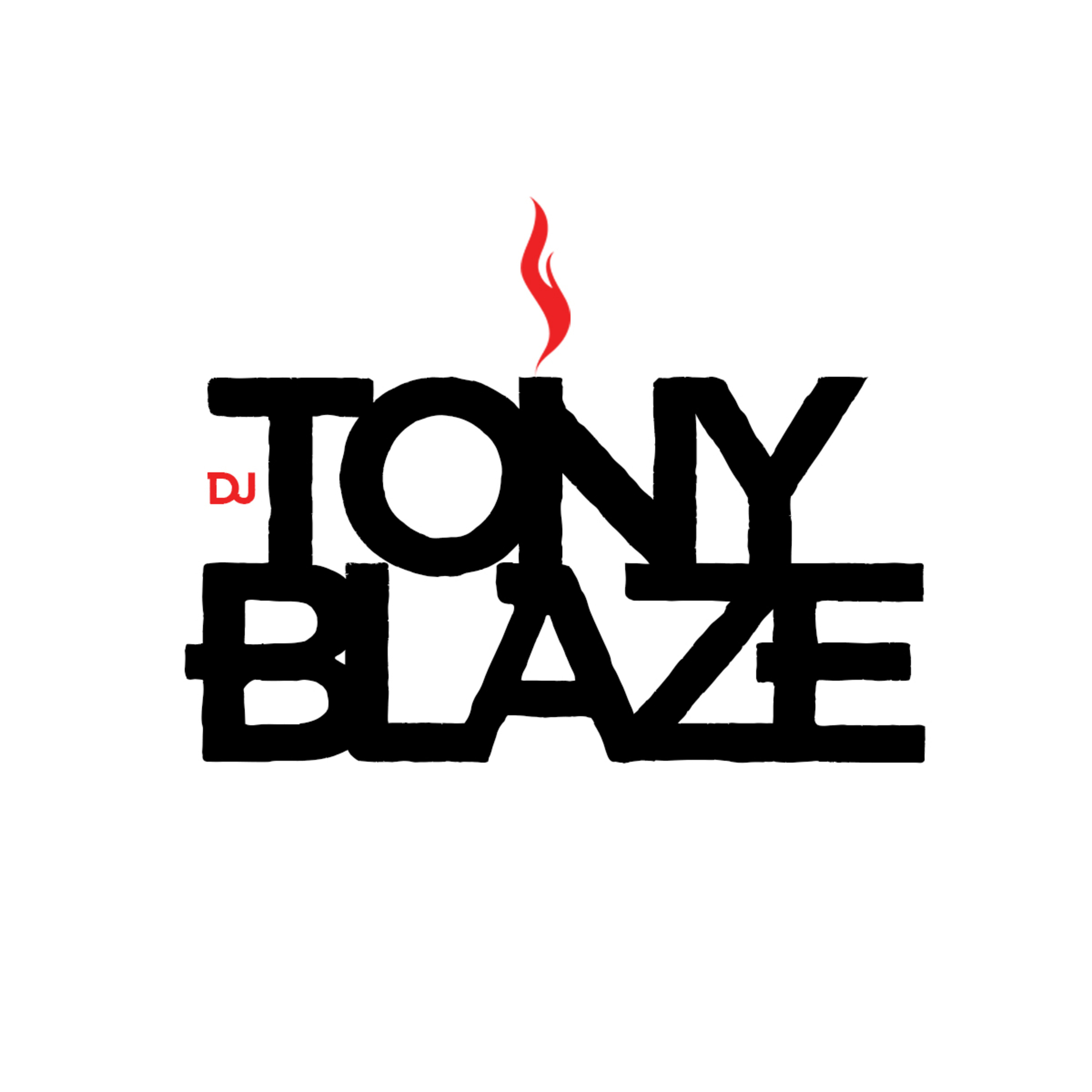 Dj Tony Blaze\'s Podcast