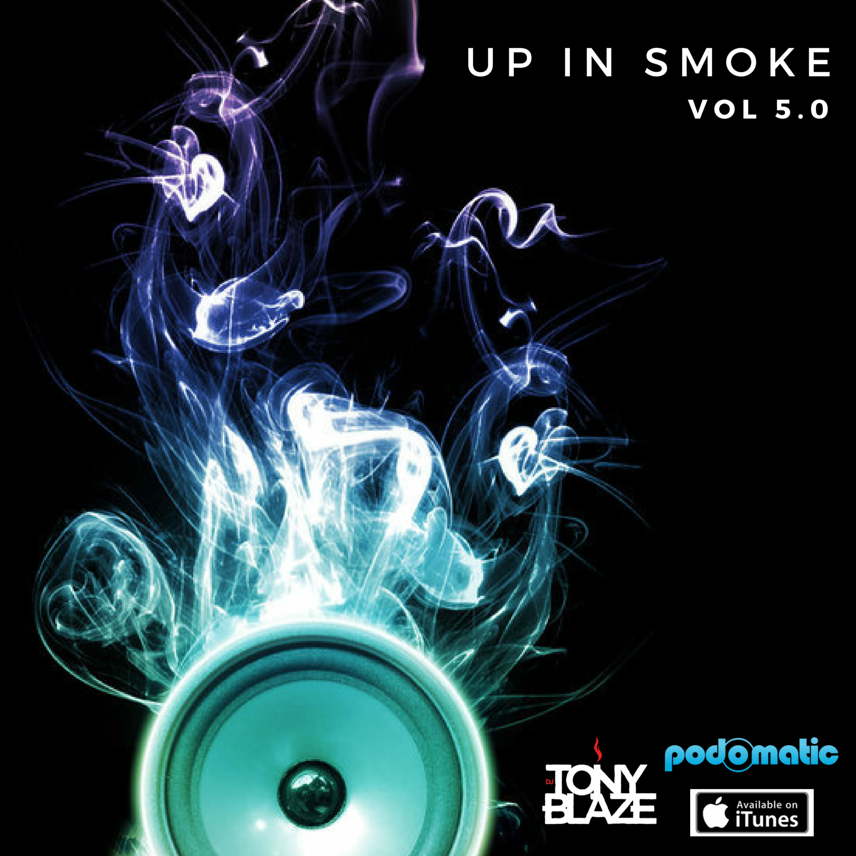 Dj Tony Blaze\'s Podcast