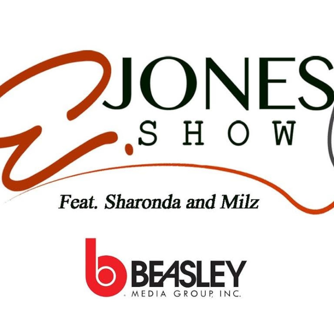 The E.Jones Show Feat Sharonda & Milz's Podcast