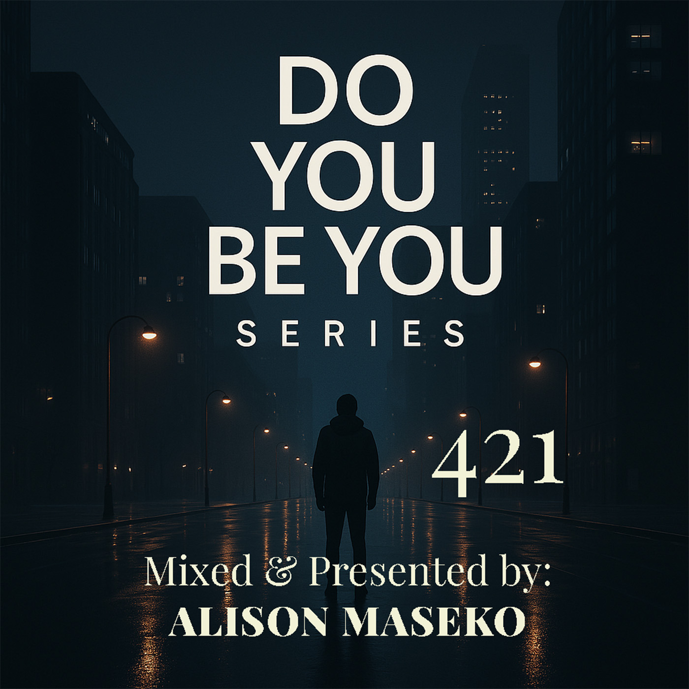 Episode 423: Do you Be you Part 421