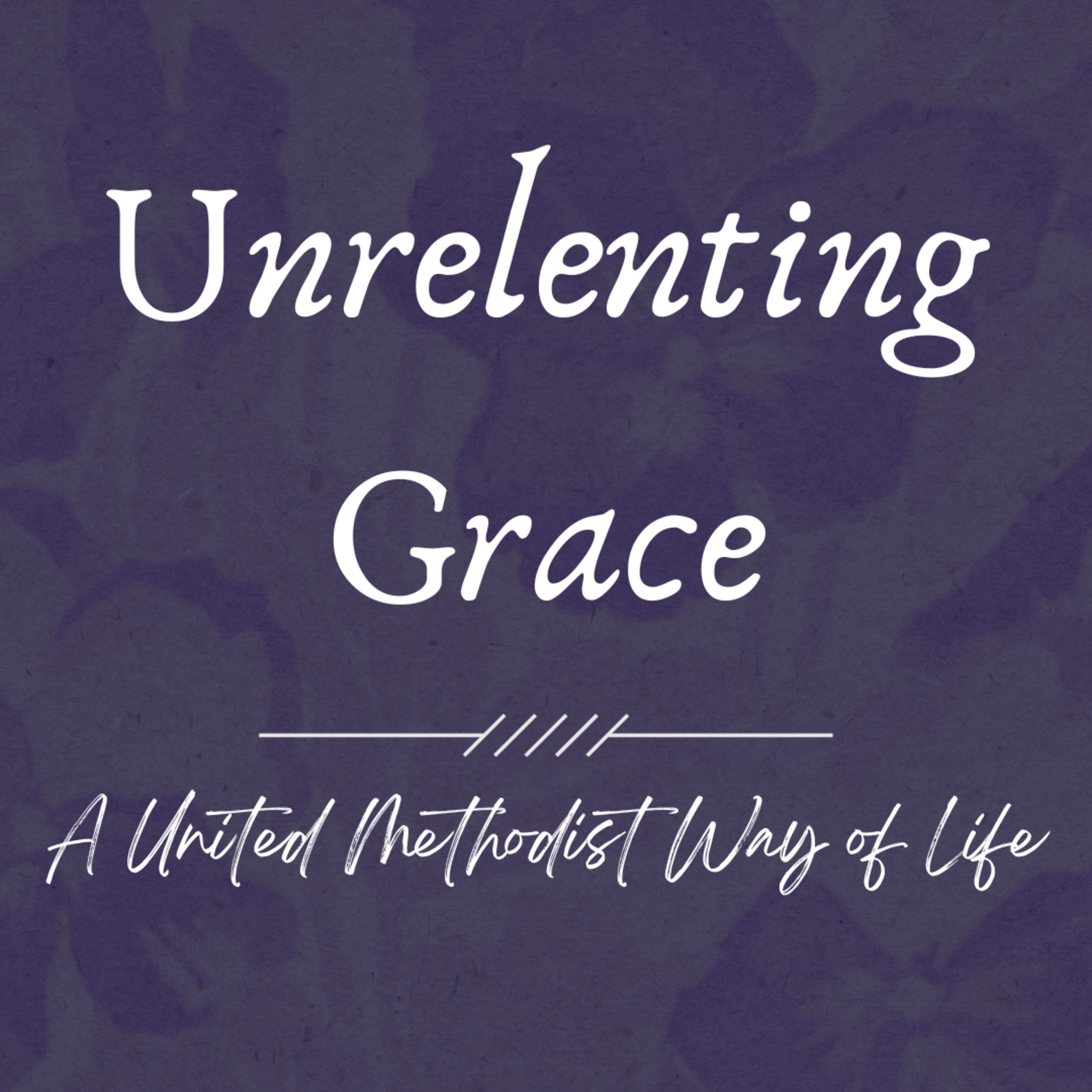 Episode 203: Unrelenting Grace - Connect us