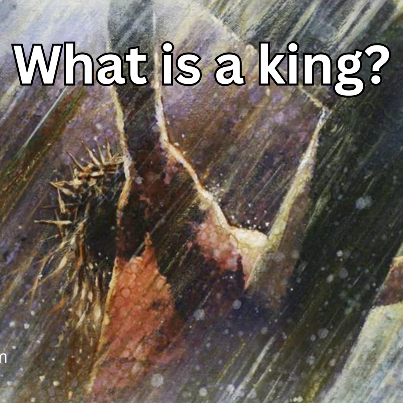 Episode 287: What is a King?