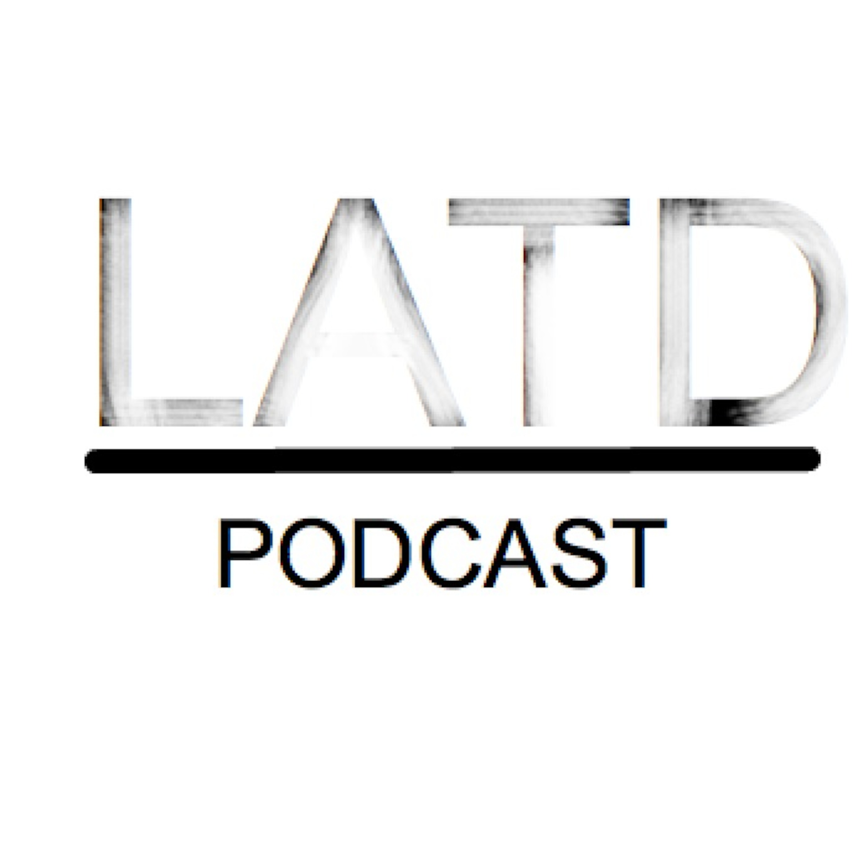 LATD - Episode 1