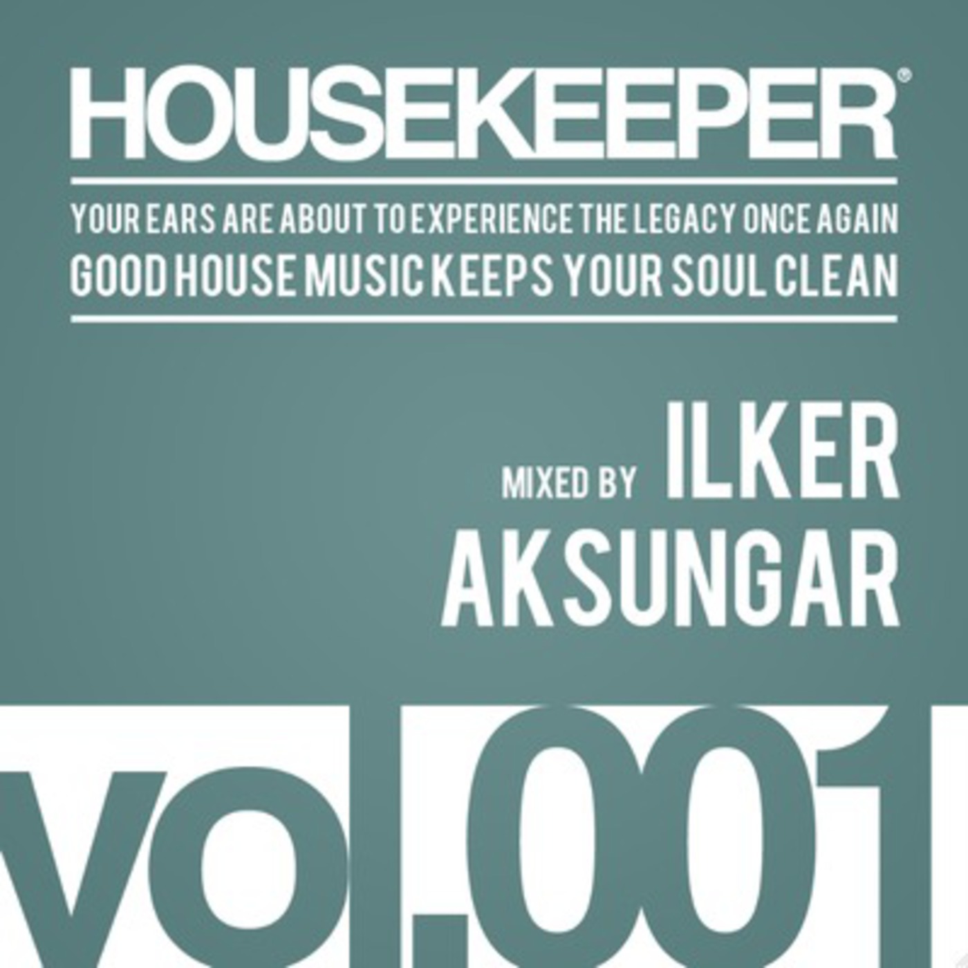 HOUSEKEEEPER Vol.001 Mixed By Ilker Aksungar