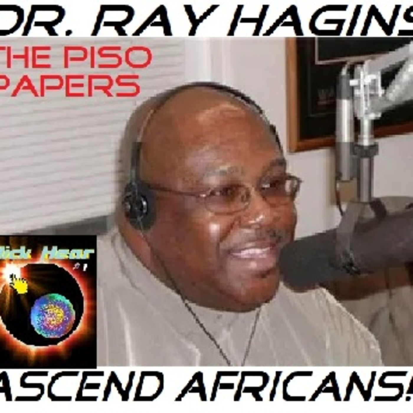 Episode 104: Dr. Ray Hagins: 