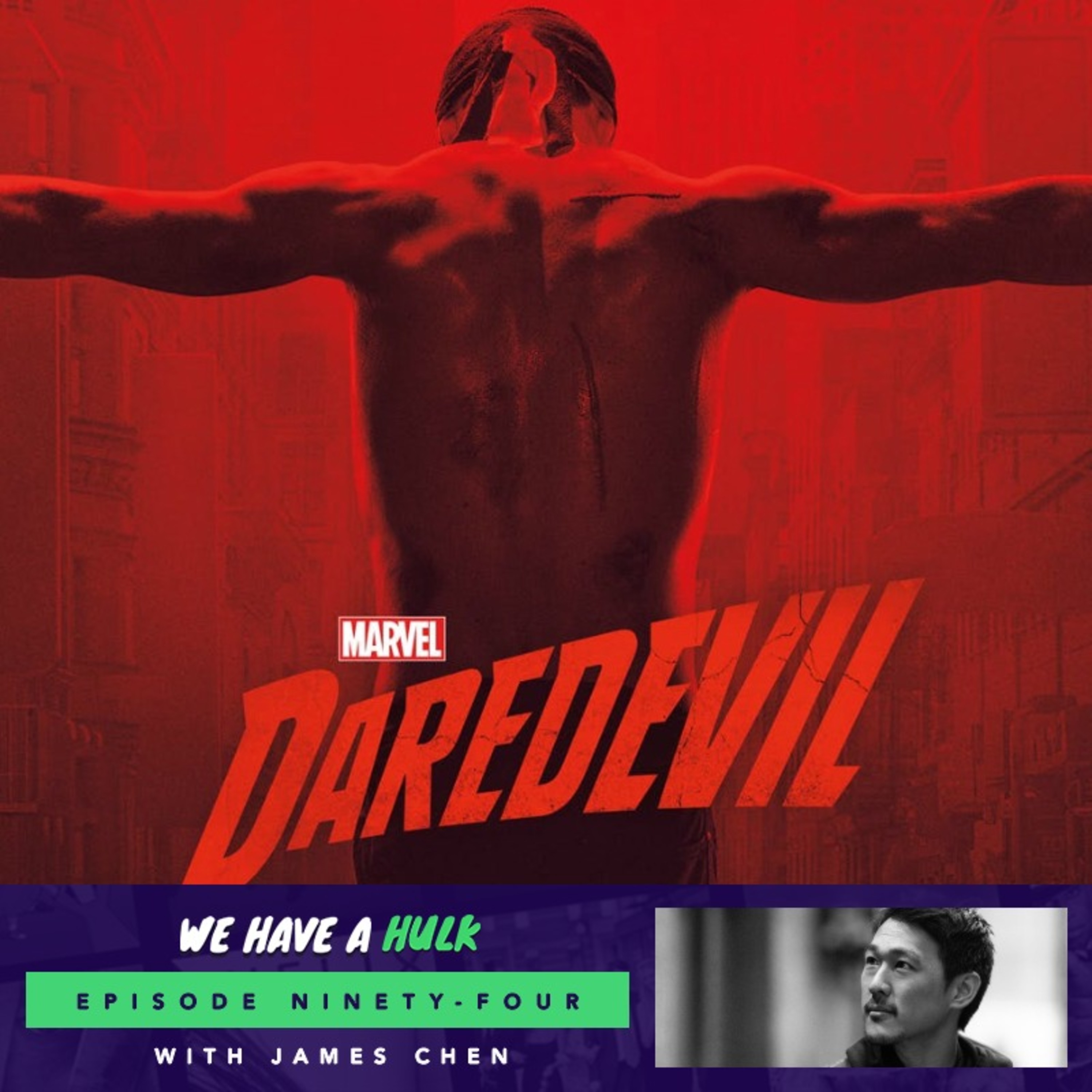 Daredevil Season 3 Review Interview With Iron Fists James Chen We Have A Hulk 