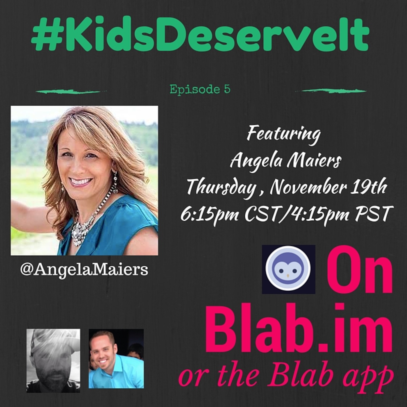 Episode 5 of #KidsDeserveIt with Angela Maiers