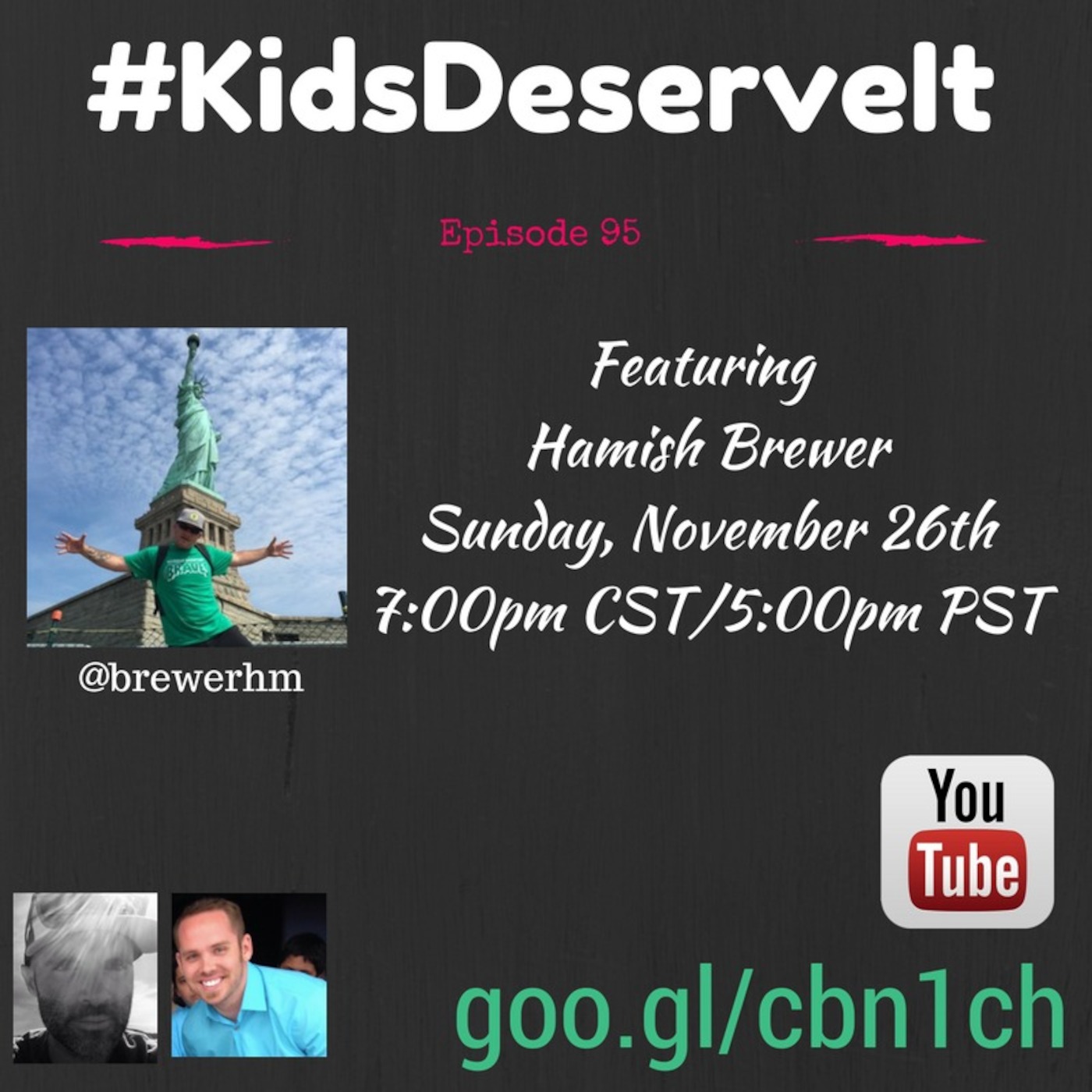 Episode 95 of #KidsDeserveIt with Hamish Brewer