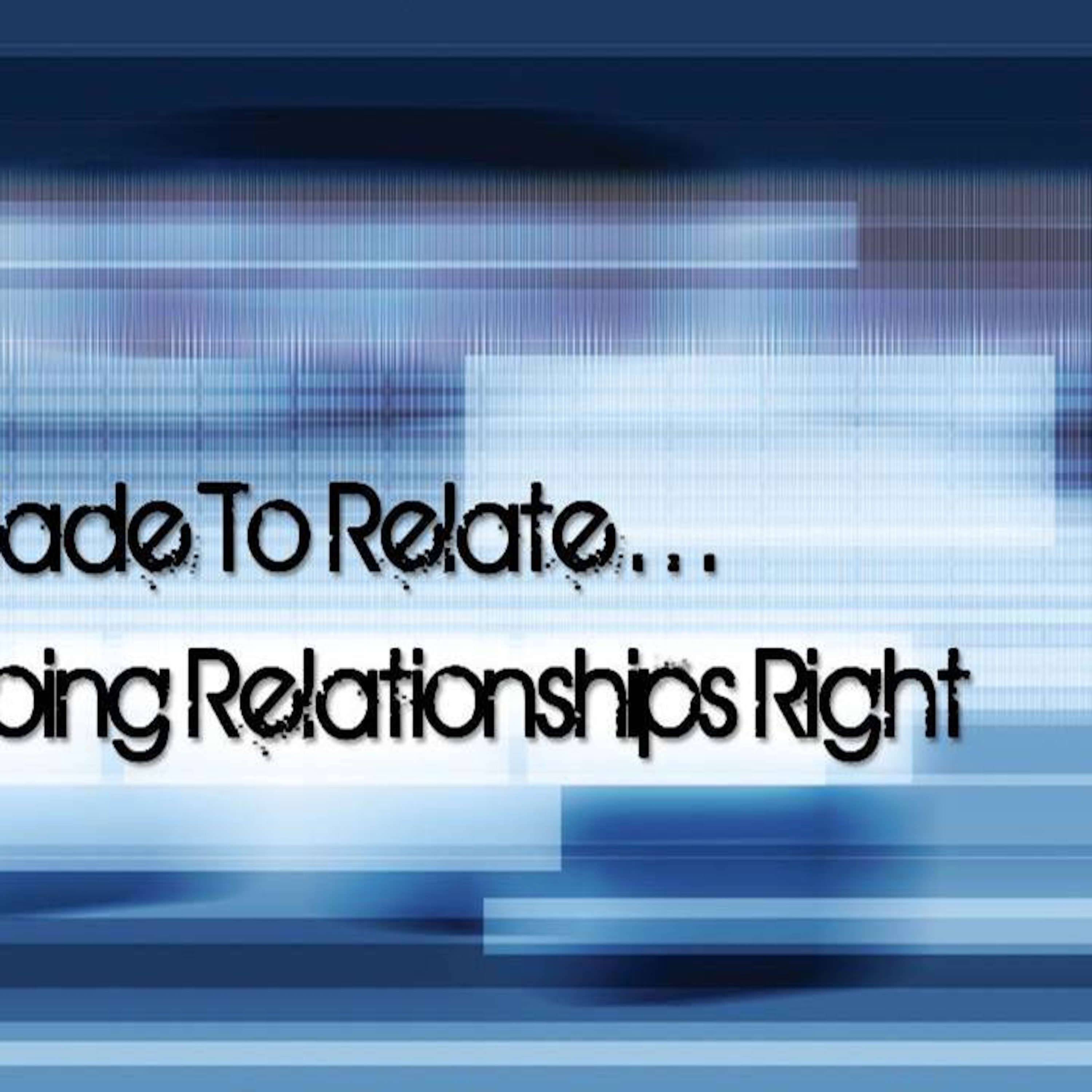 Made to Relate- Questions episode artwork