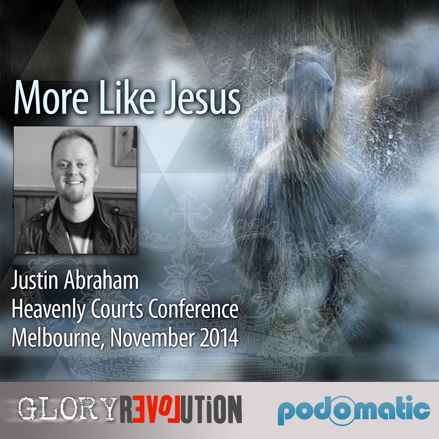 More Like Jesus - Justin Abraham