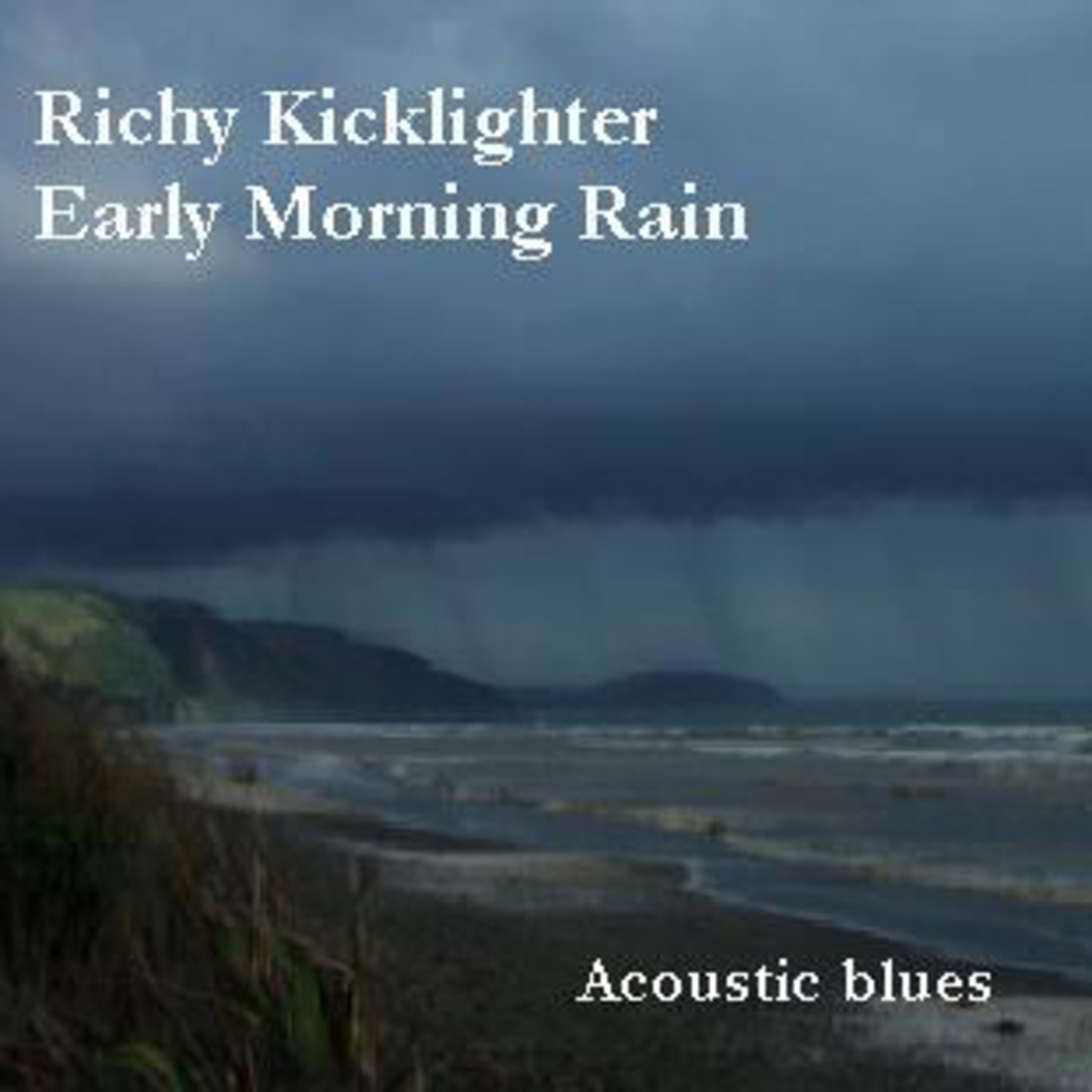 early morning rain, Richy Kicklighter blues