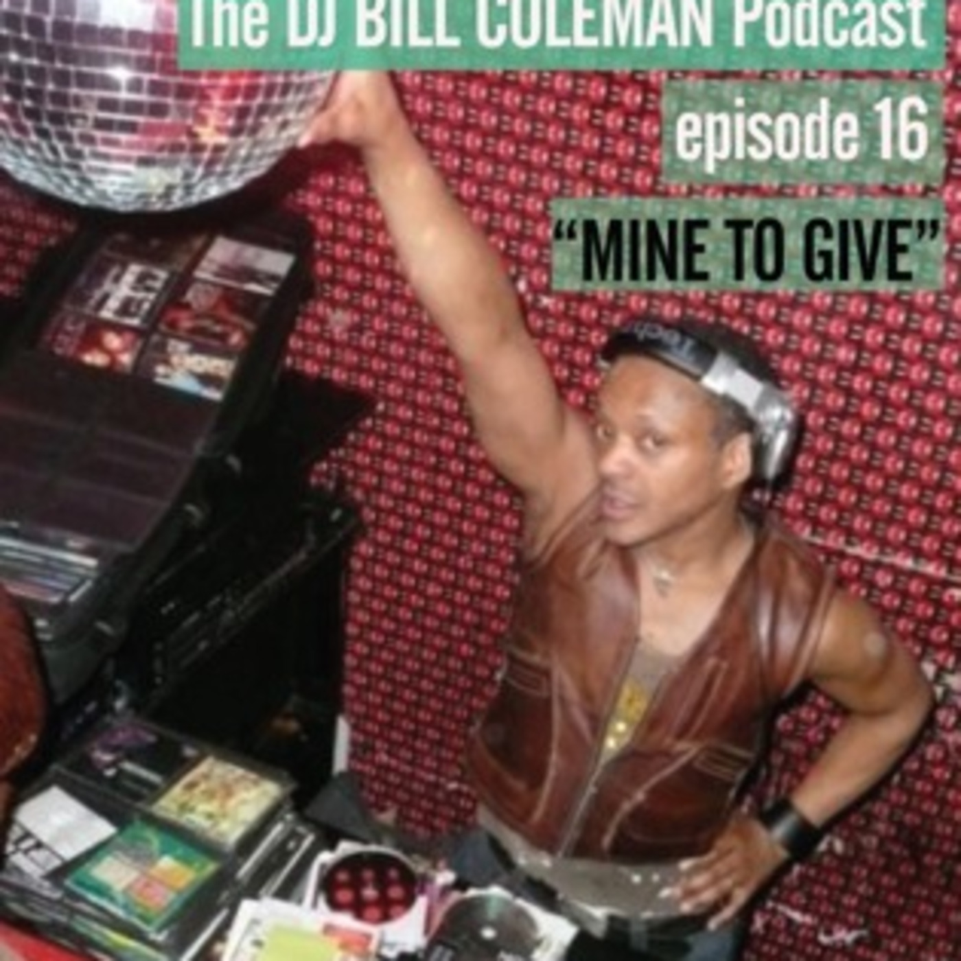 DJ BILL COLEMAN & PEACE BISQUIT Podcast